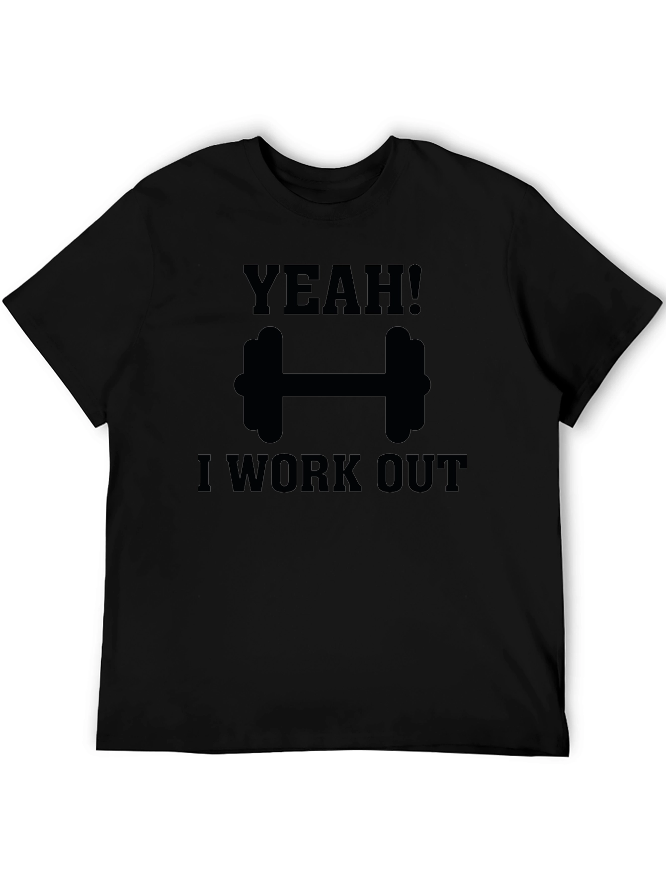 Yeah! I Work Out T-Shirt
