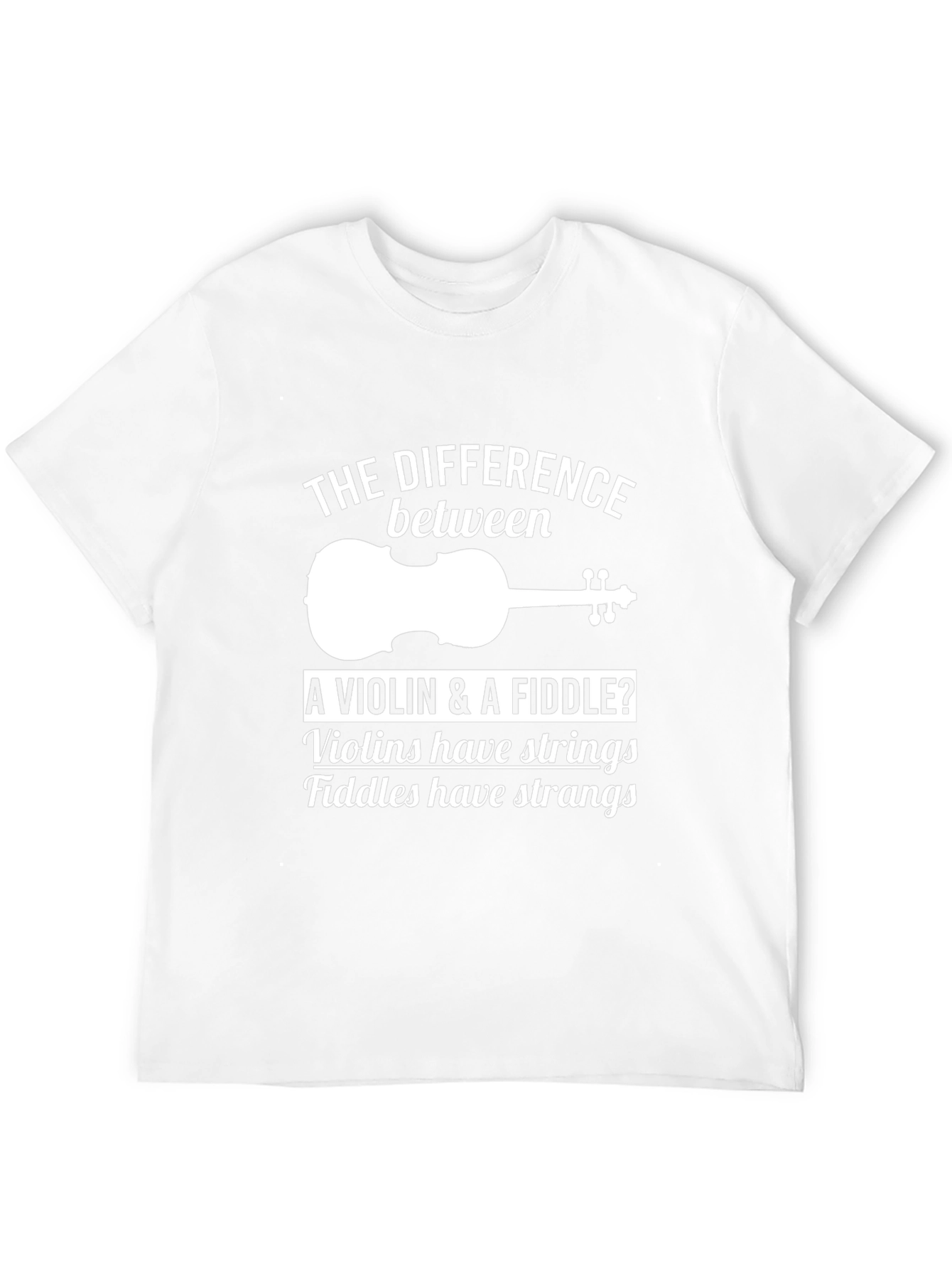Violin & Fiddle Humor T-Shirt