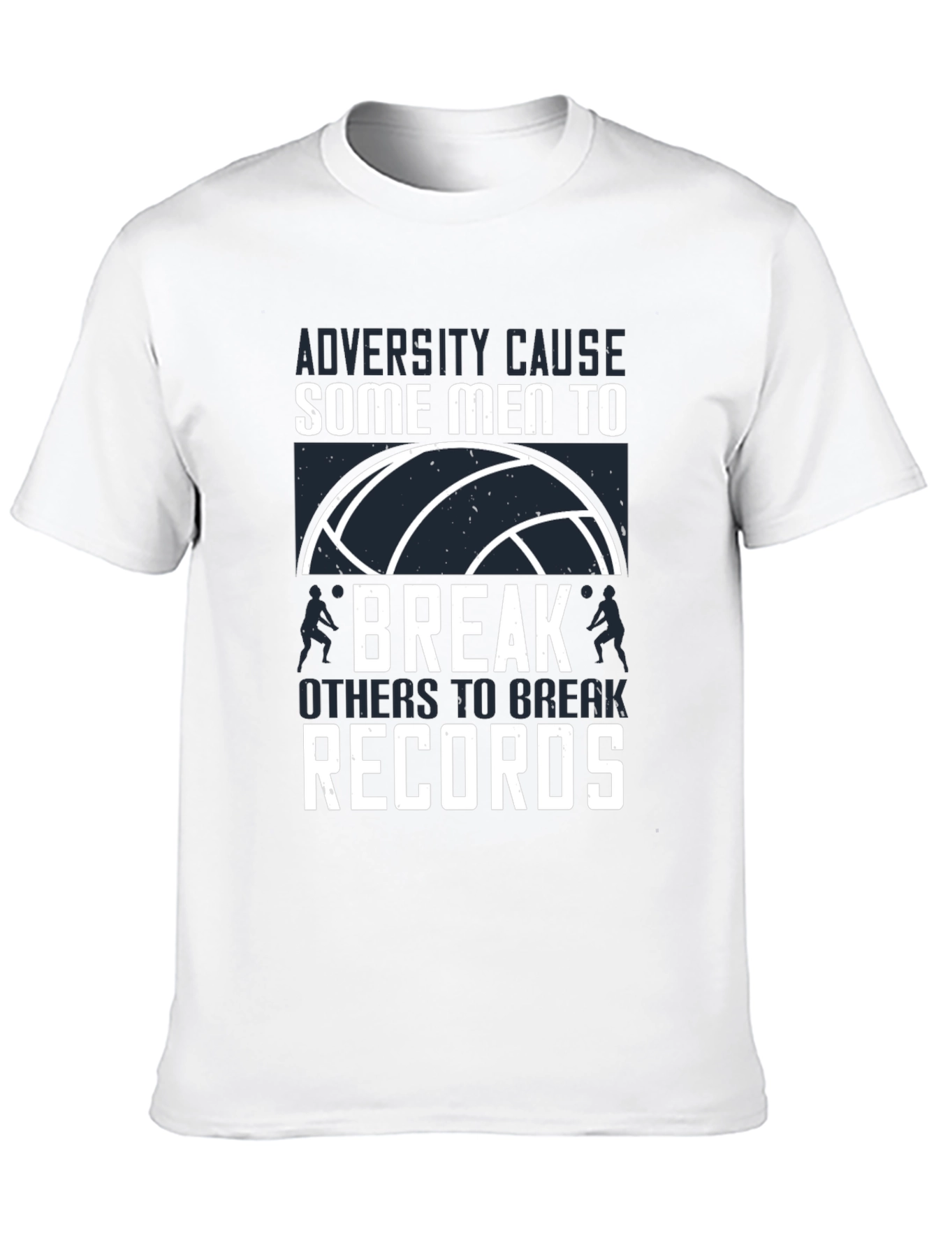 Volleyball T-Shirt: Adversity Breaks Records