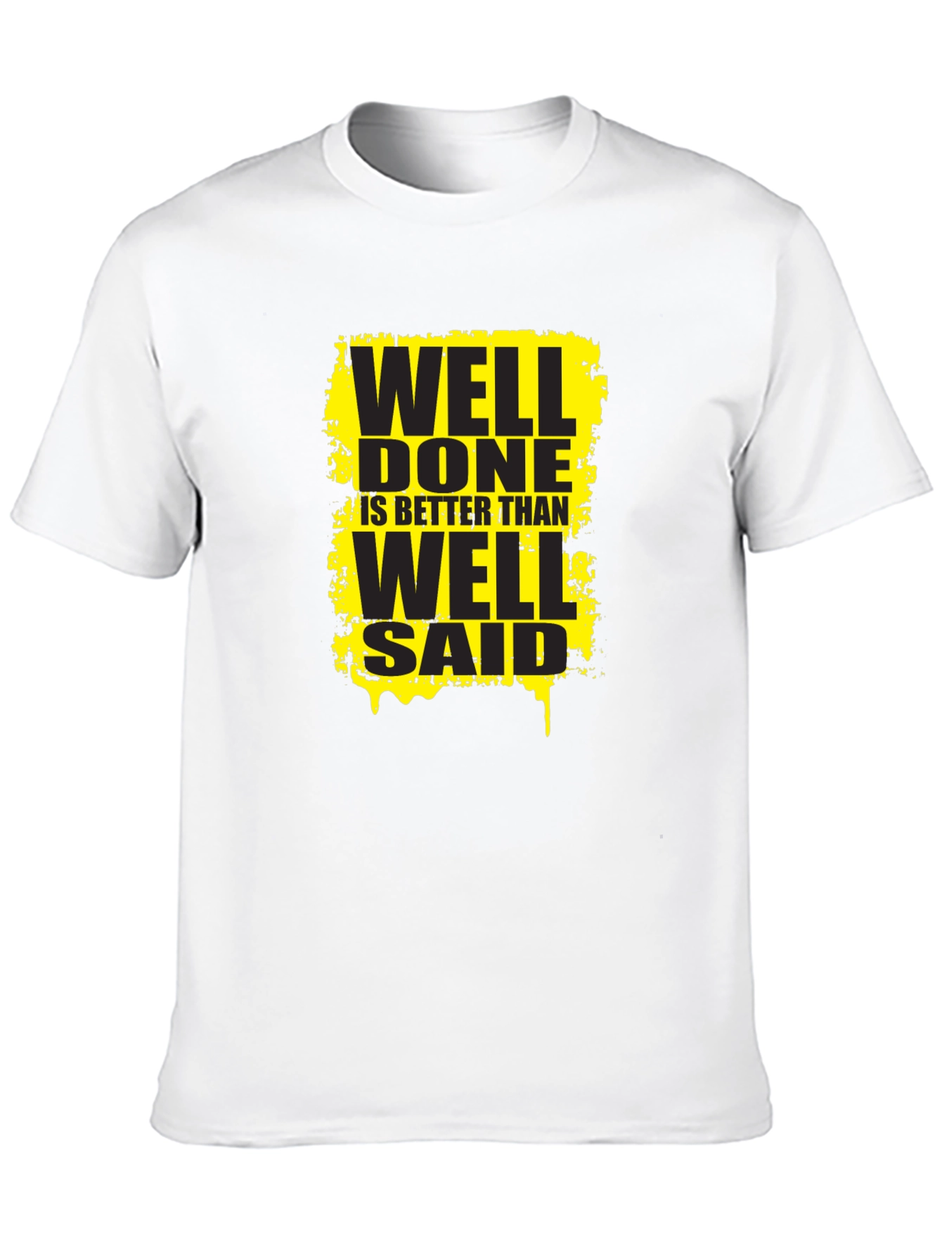Well Done T-Shirt - Motivational Graphic Tee