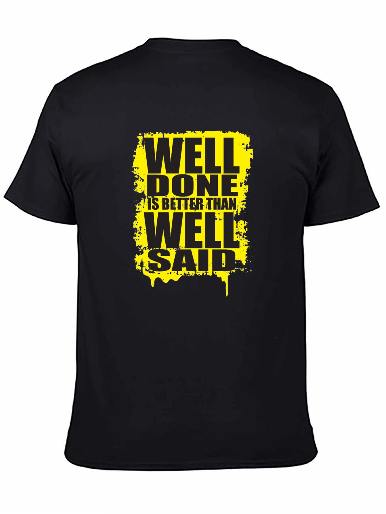 Well Done T-Shirt - Motivational Graphic Tee