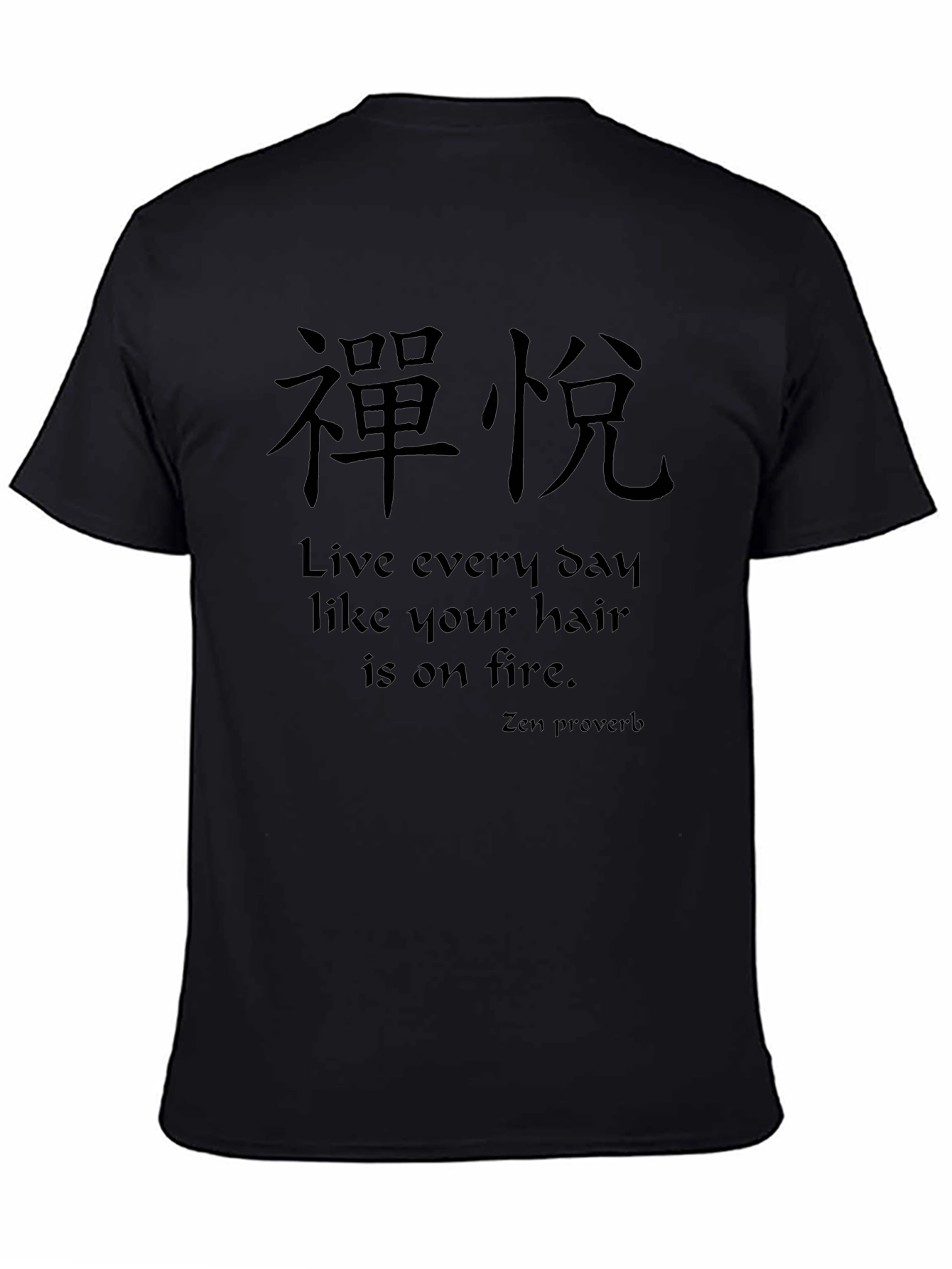 Zen Proverb Black T-Shirt