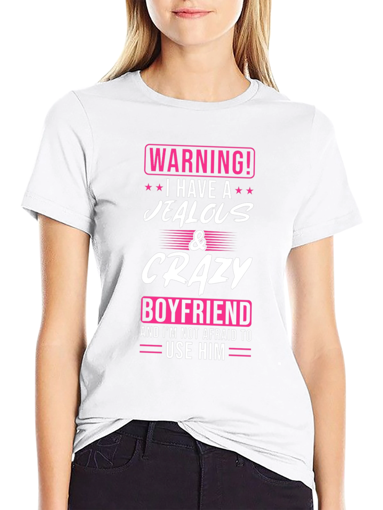 Warning: Jealous & Crazy Boyfriend Novelty T-Shirt