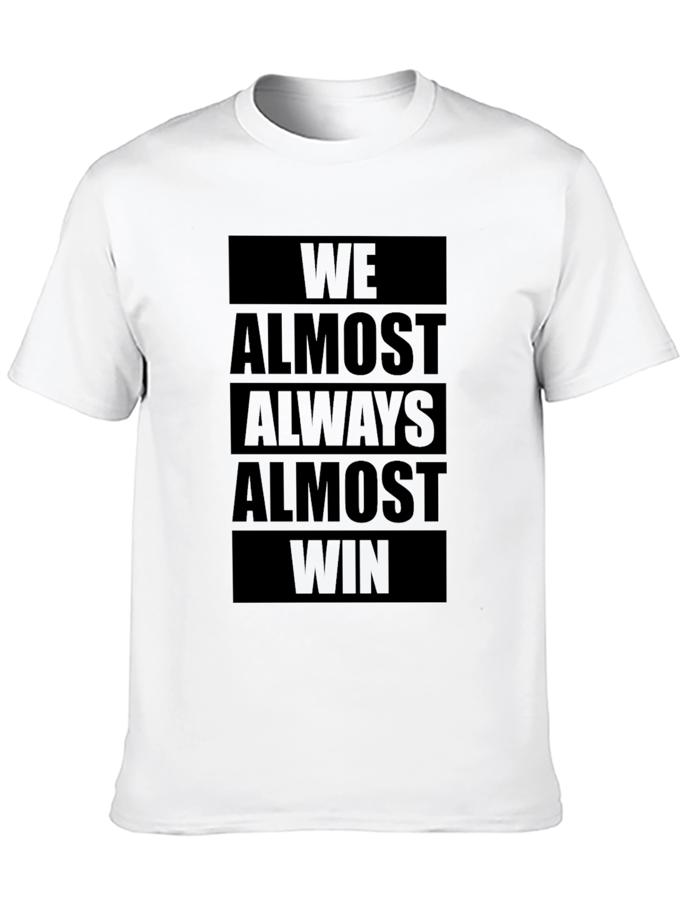 We Almost Always Almost Win Black Graphic Tee