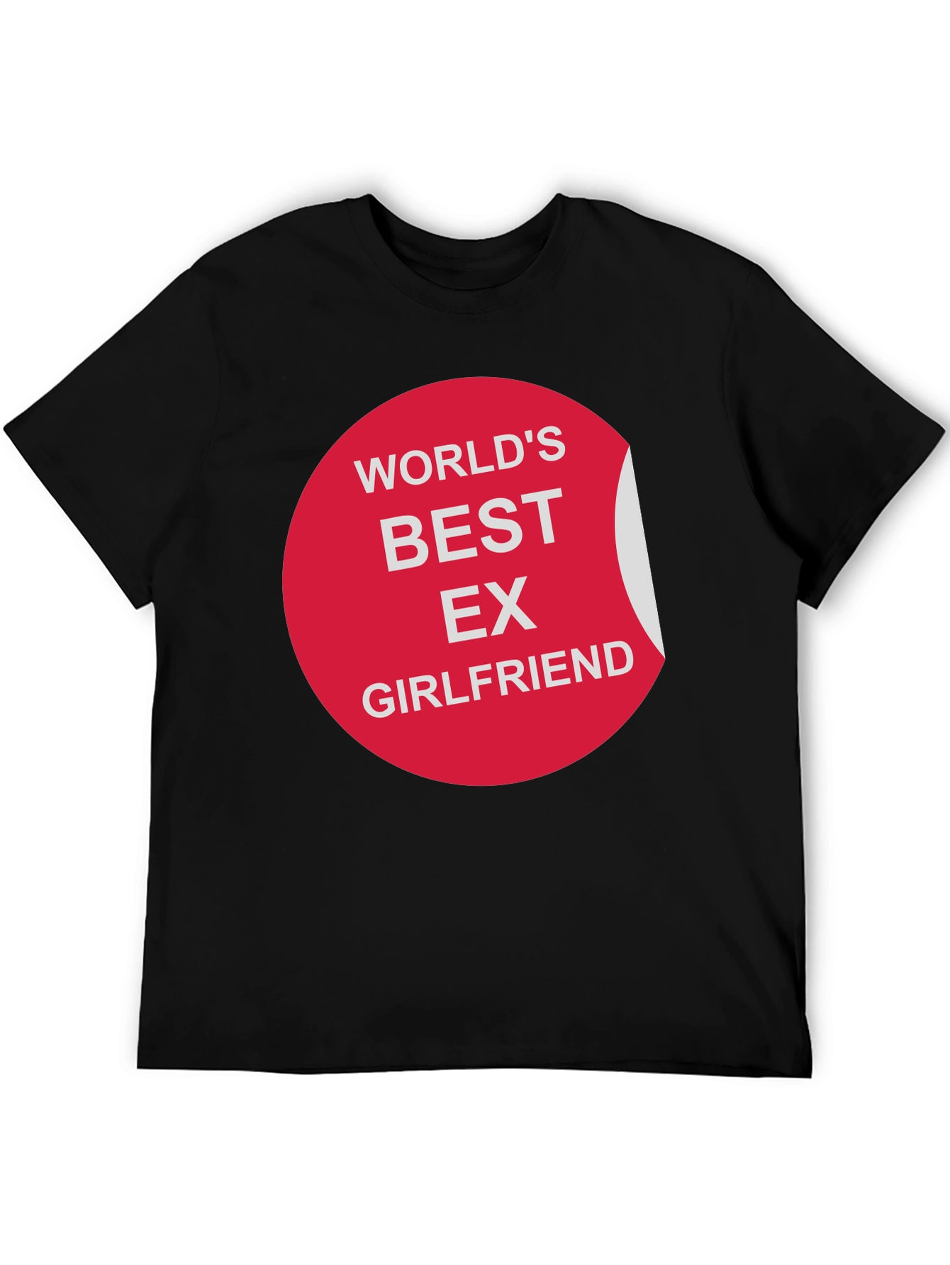 Worlds Best Ex-Girlfriend Humor T-Shirt