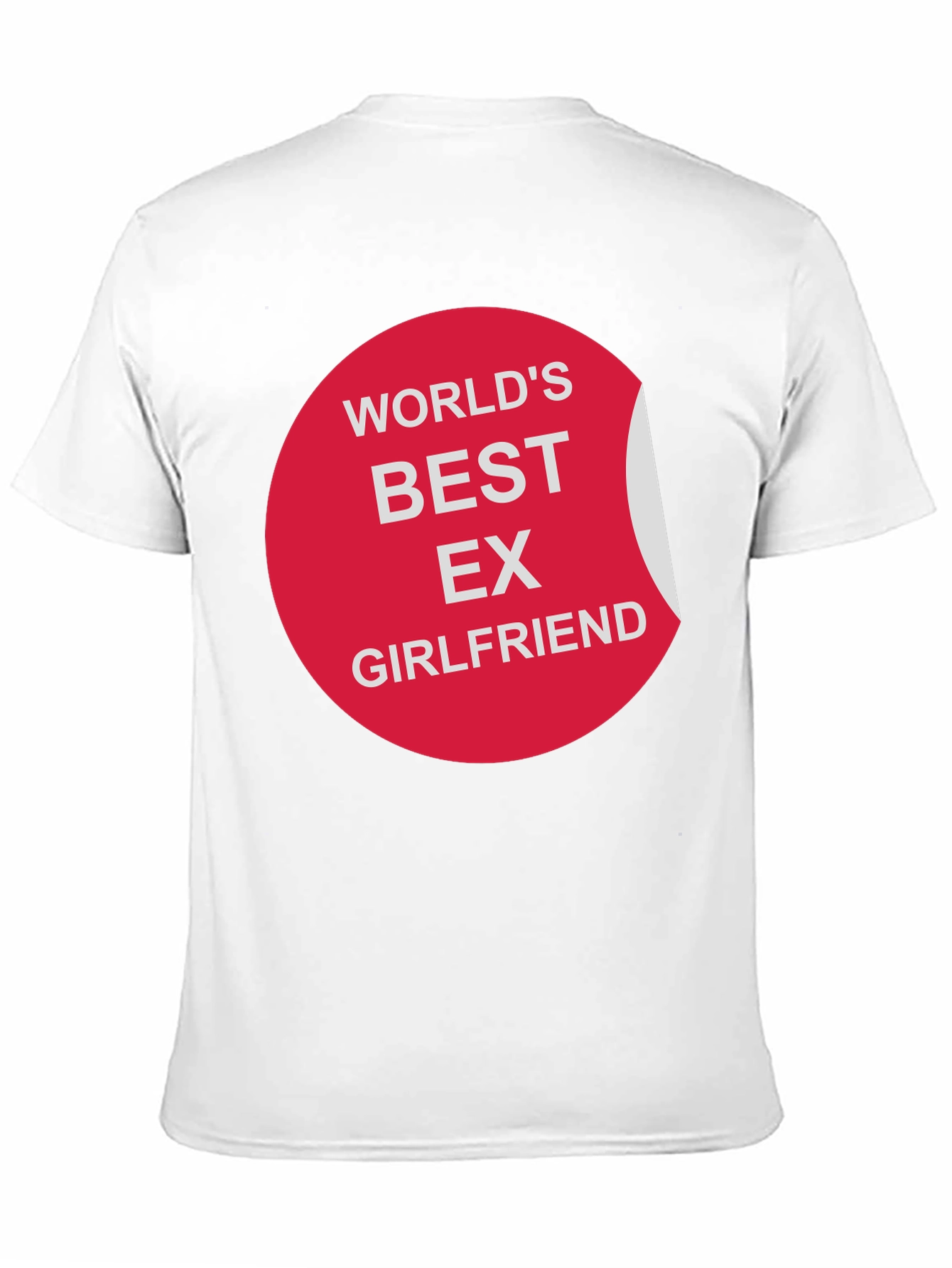 Worlds Best Ex-Girlfriend Humor T-Shirt