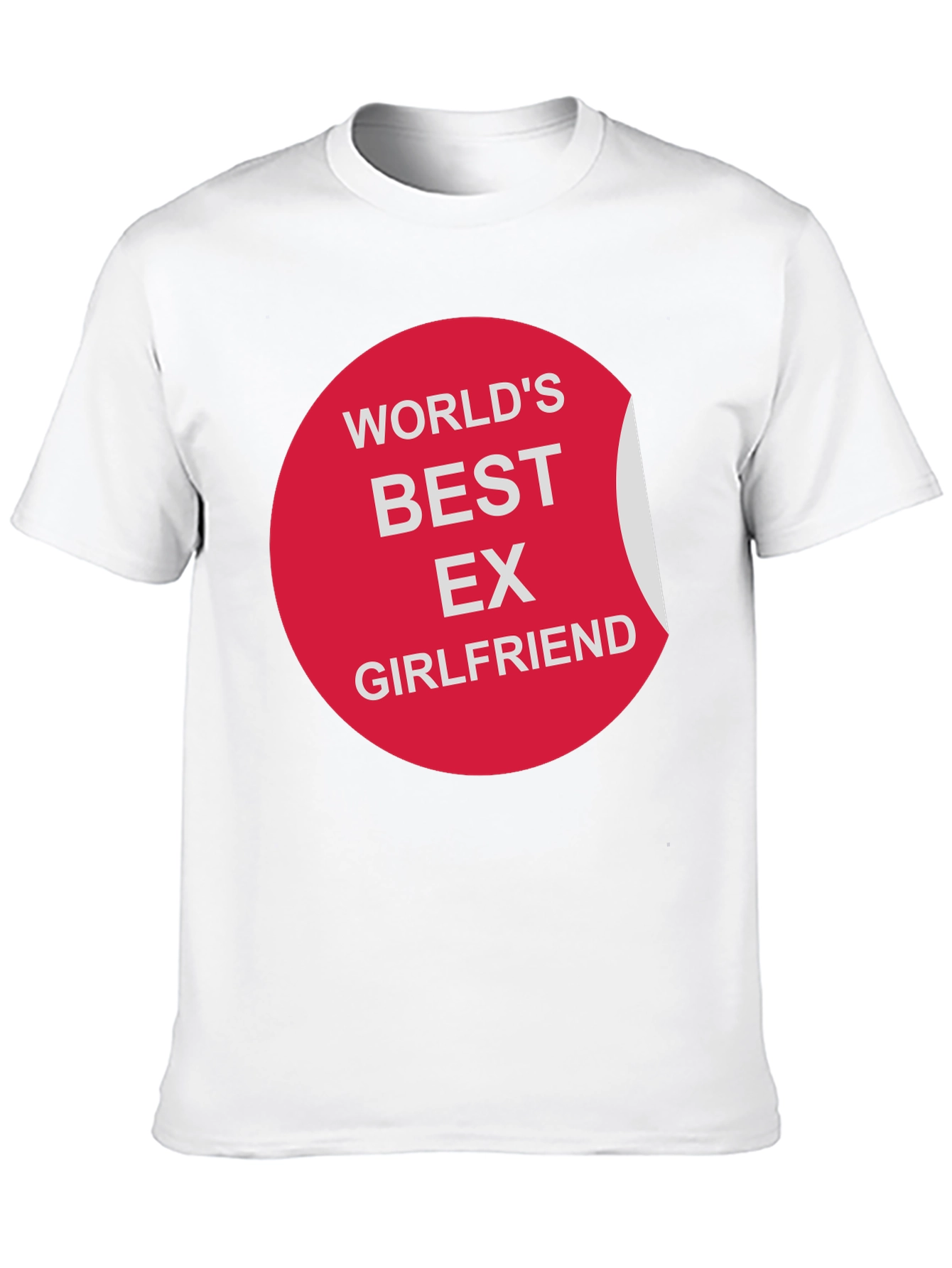 Worlds Best Ex-Girlfriend Humor T-Shirt