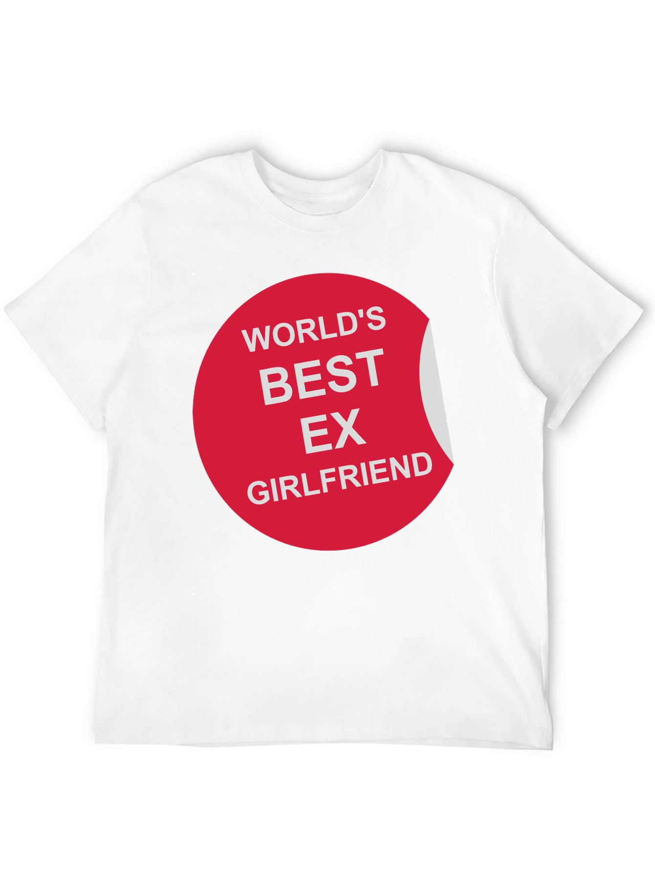 Worlds Best Ex-Girlfriend Humor T-Shirt