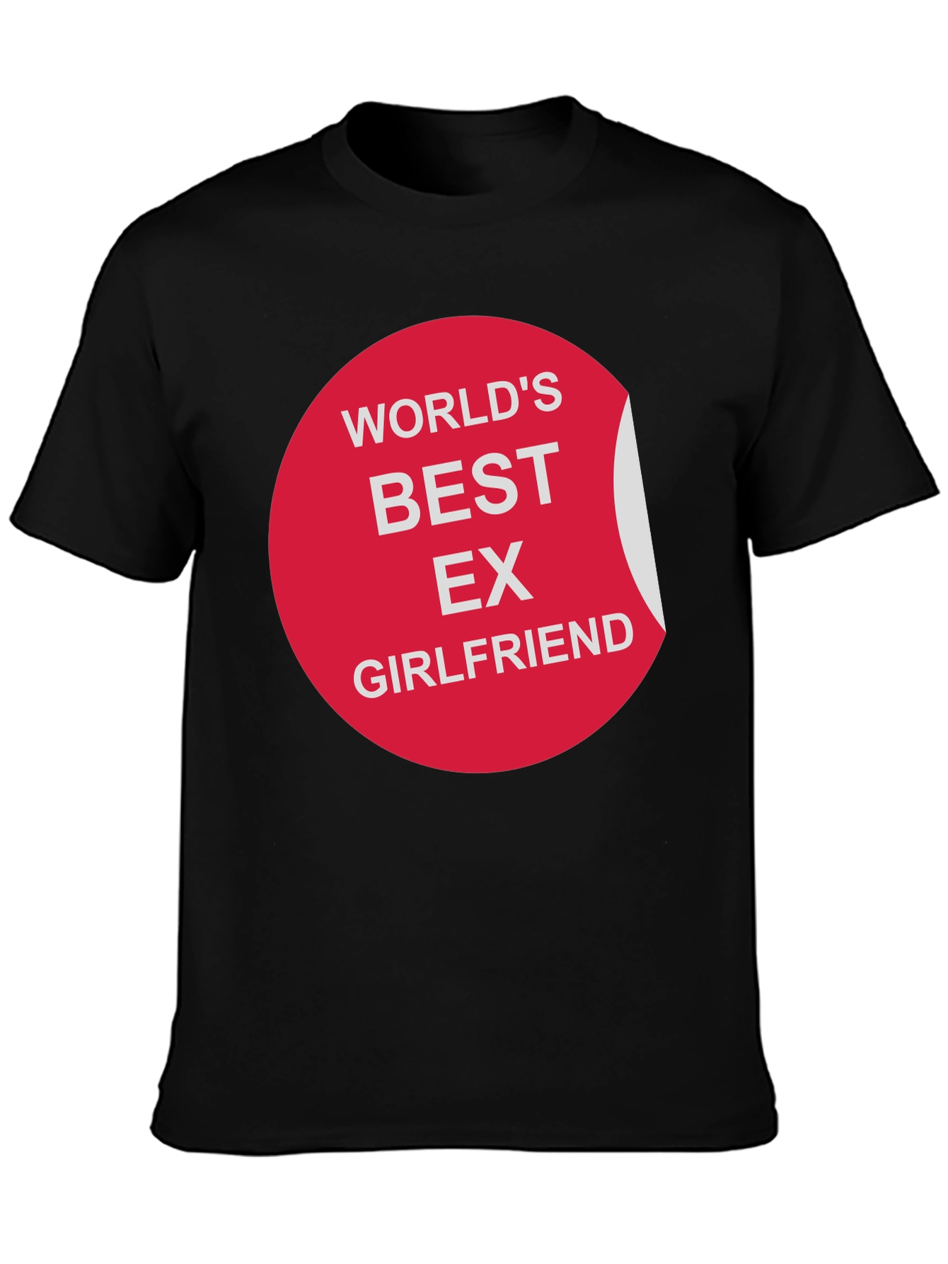 Worlds Best Ex-Girlfriend Humor T-Shirt