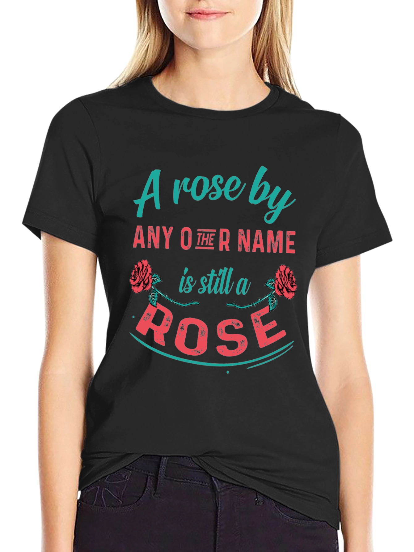 A Rose By Any Other Name T-Shirt