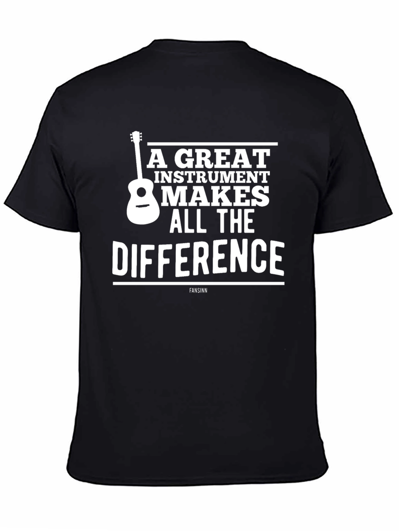 A Great Instrument Makes All The Difference T-Shirt