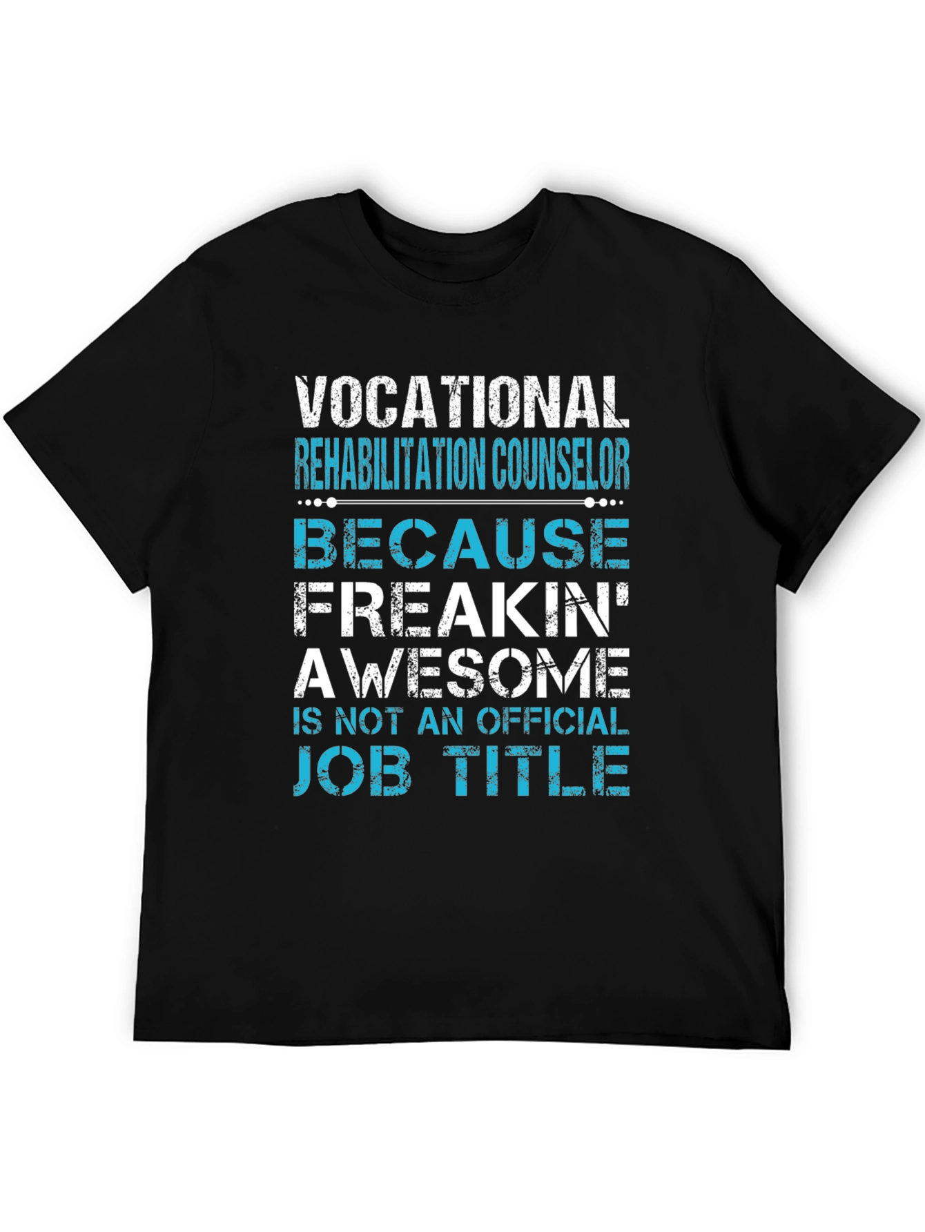Vocational Rehab Counselor Graphic Tee