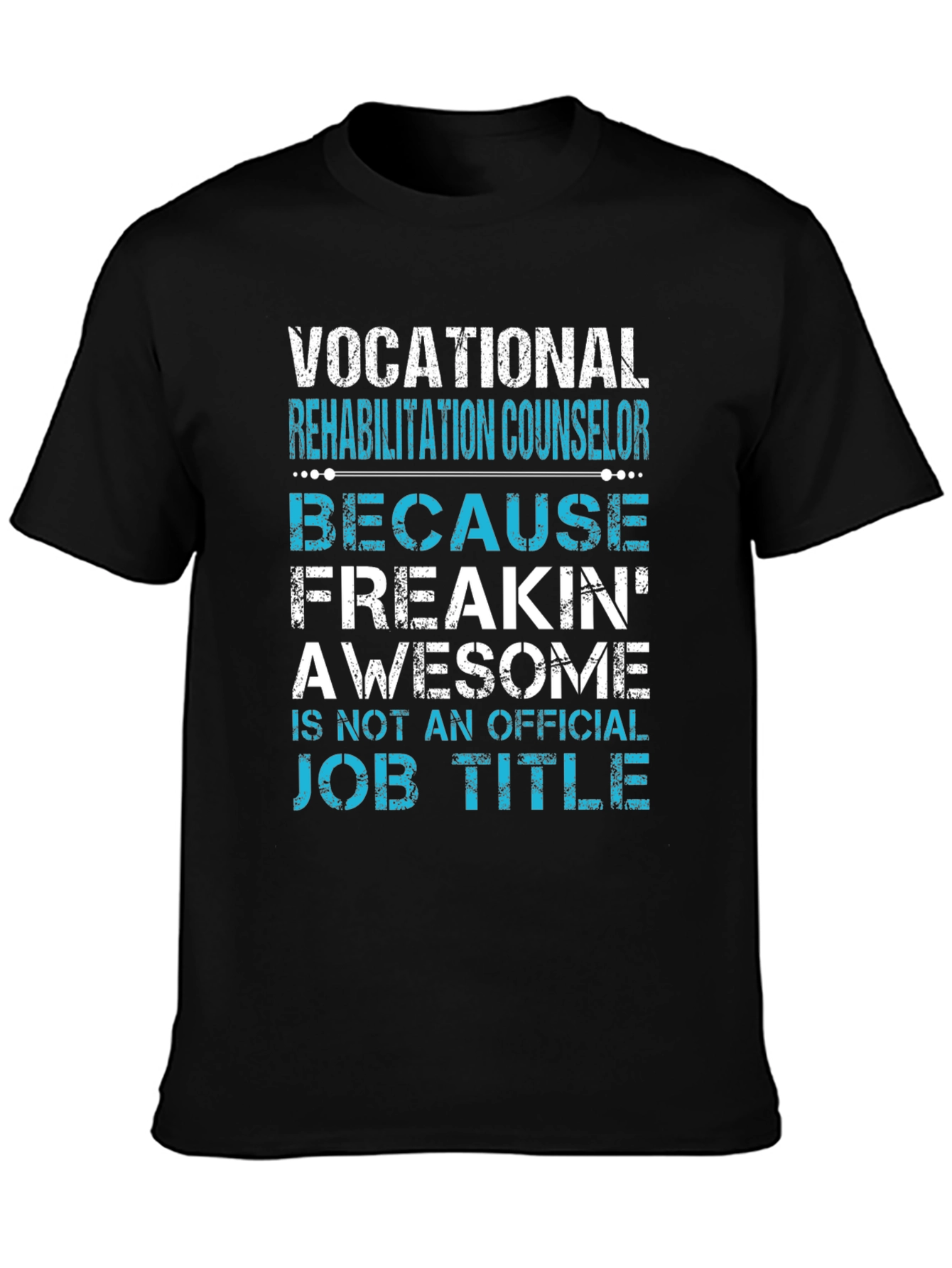 Vocational Rehab Counselor Graphic Tee