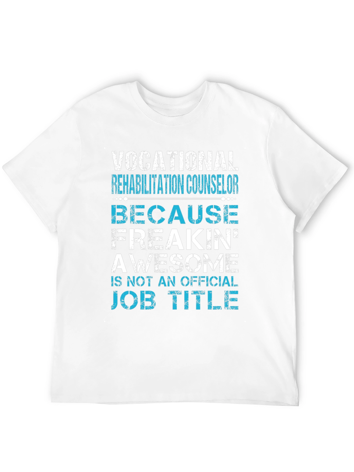 Vocational Rehab Counselor Graphic Tee
