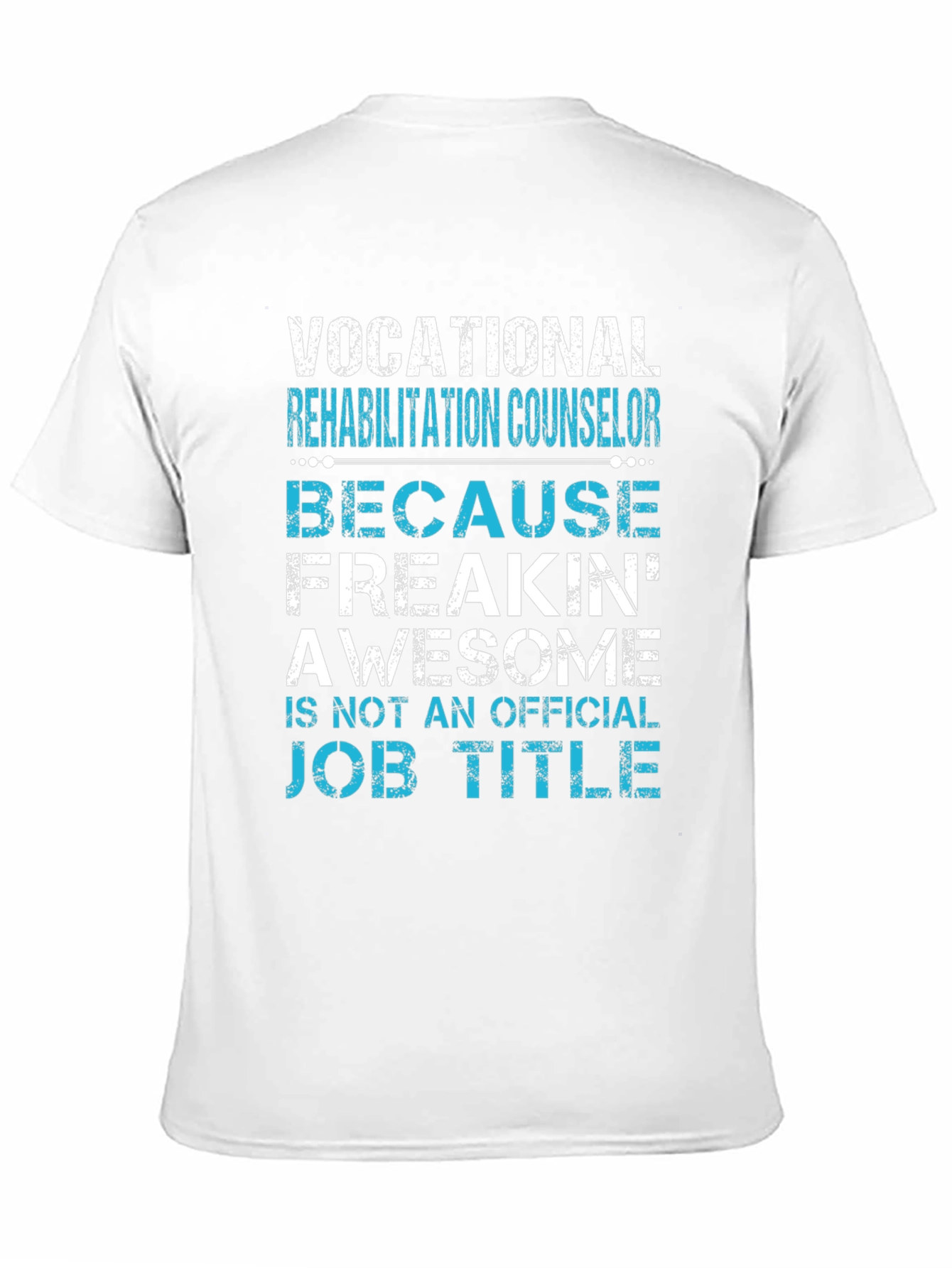 Vocational Rehab Counselor Graphic Tee