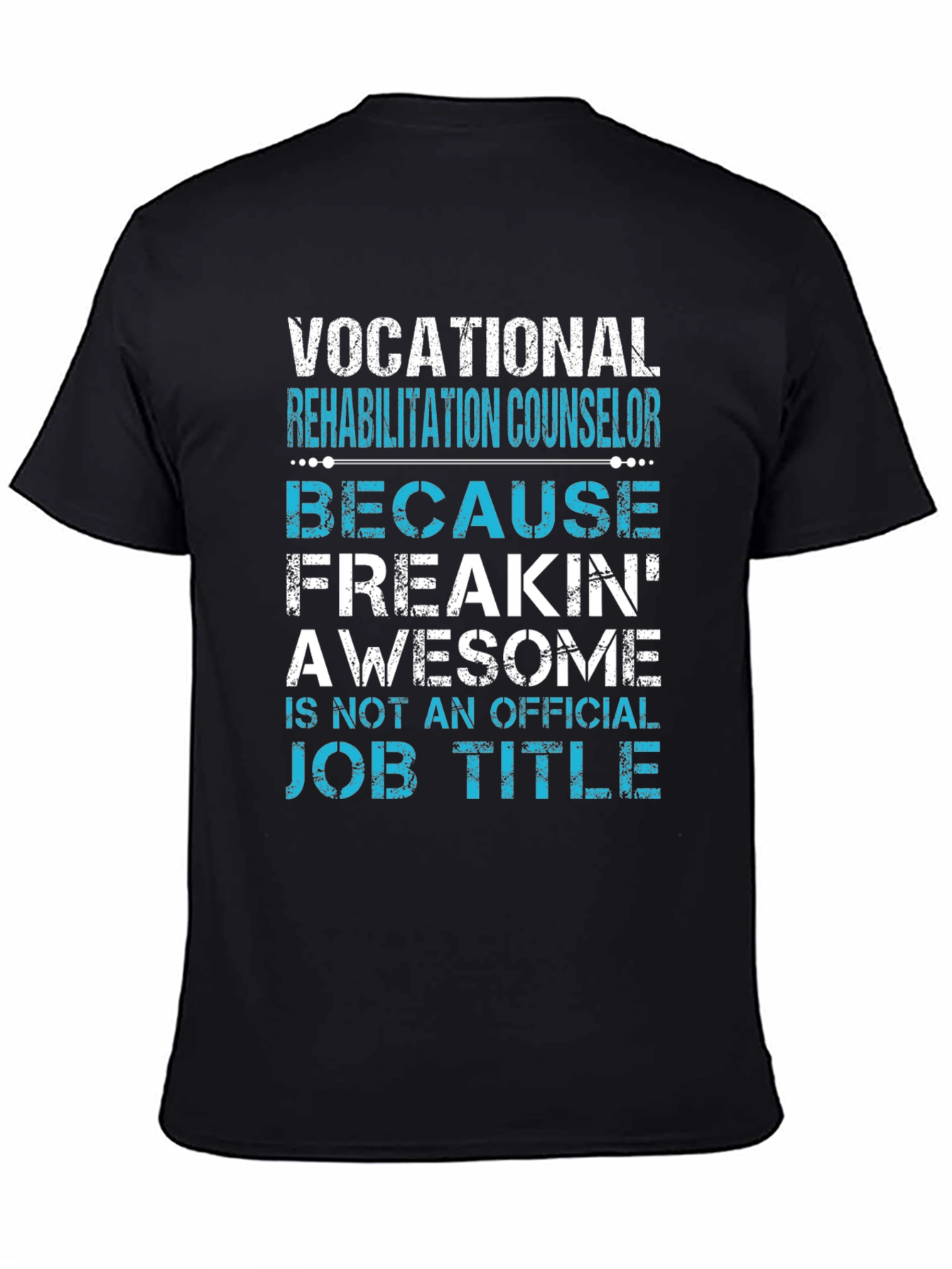 Vocational Rehab Counselor Graphic Tee
