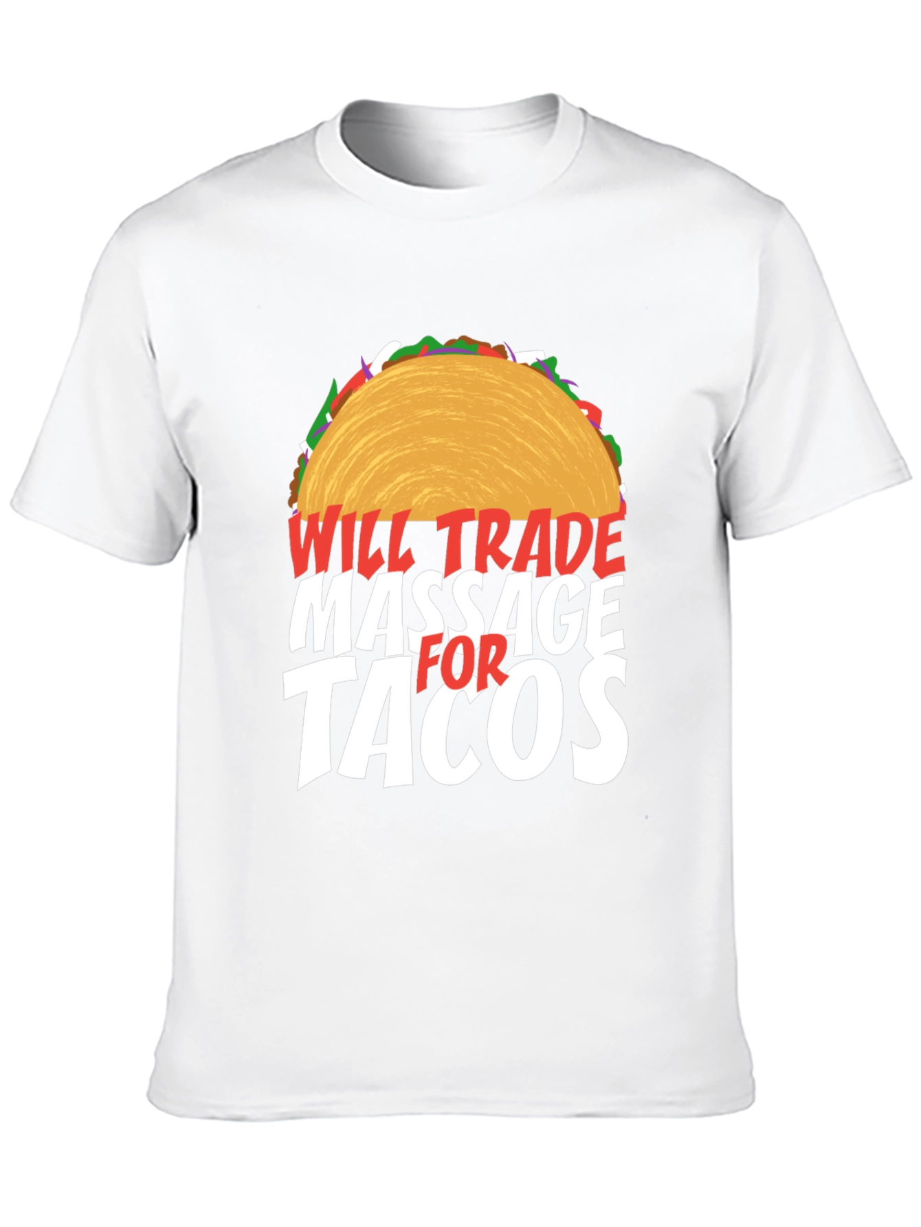 Will Trade Massage for Tacos Funny T-Shirt