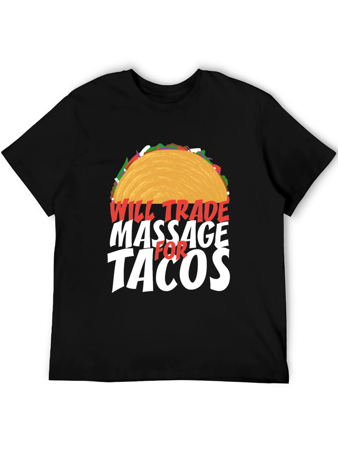 Will Trade Massage for Tacos Funny T-Shirt