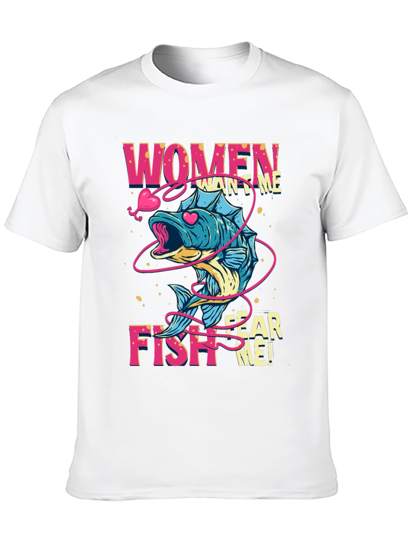 Women Want Me Fish Fear Me Graphic Tee
