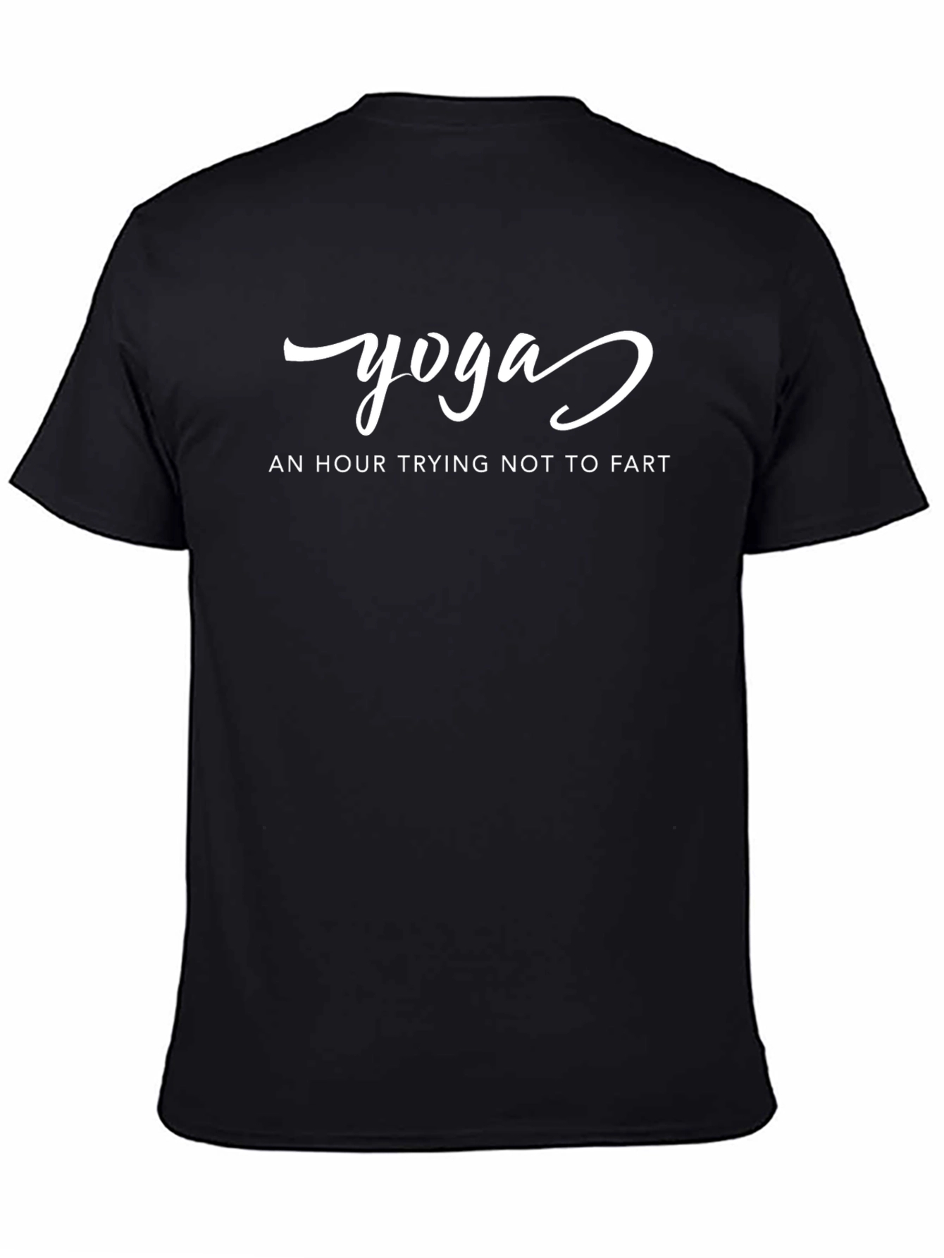 Yoga Funny T-Shirt - Trying Not to Fart