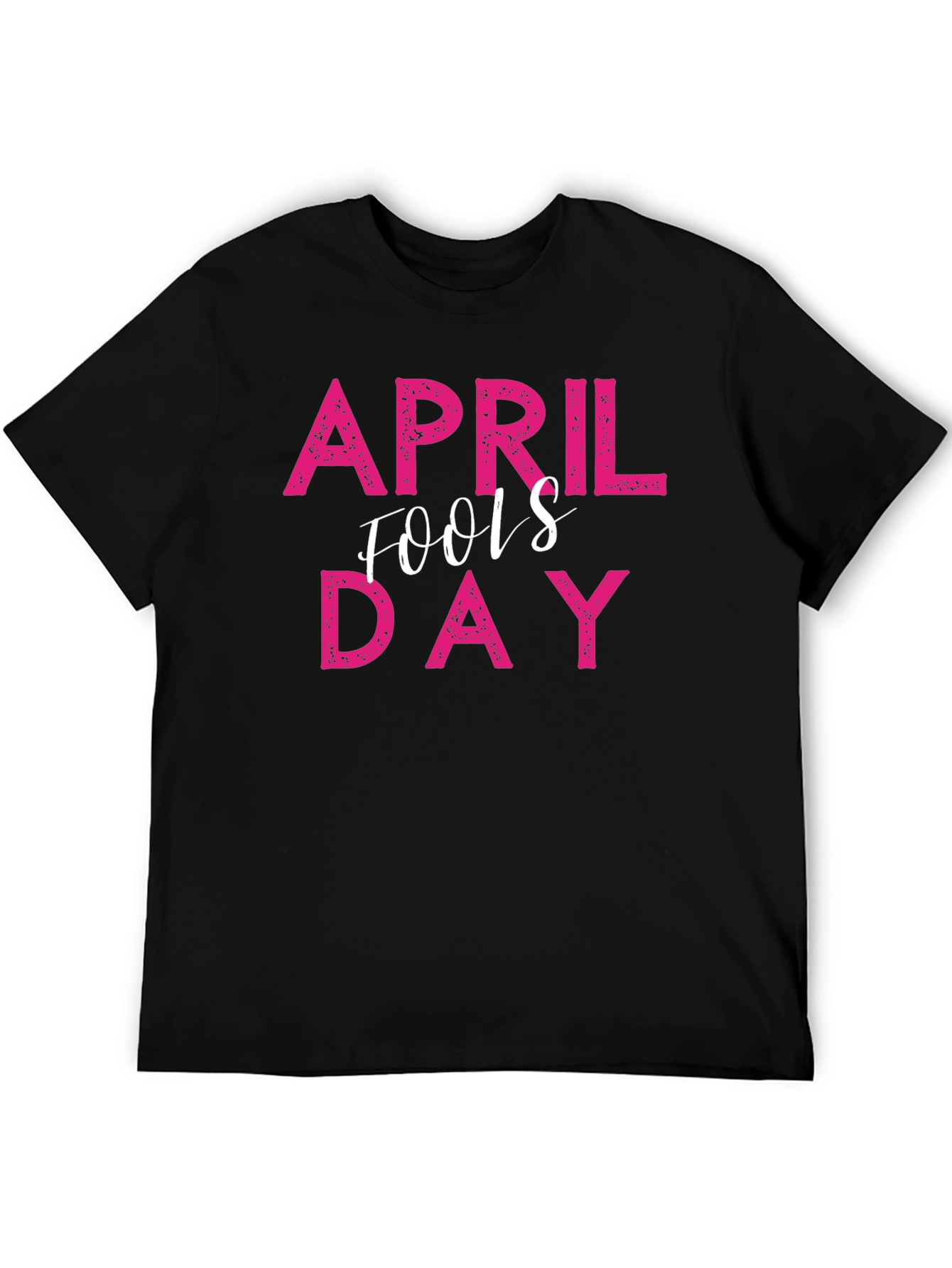 April Fools Day Graphic T-Shirt