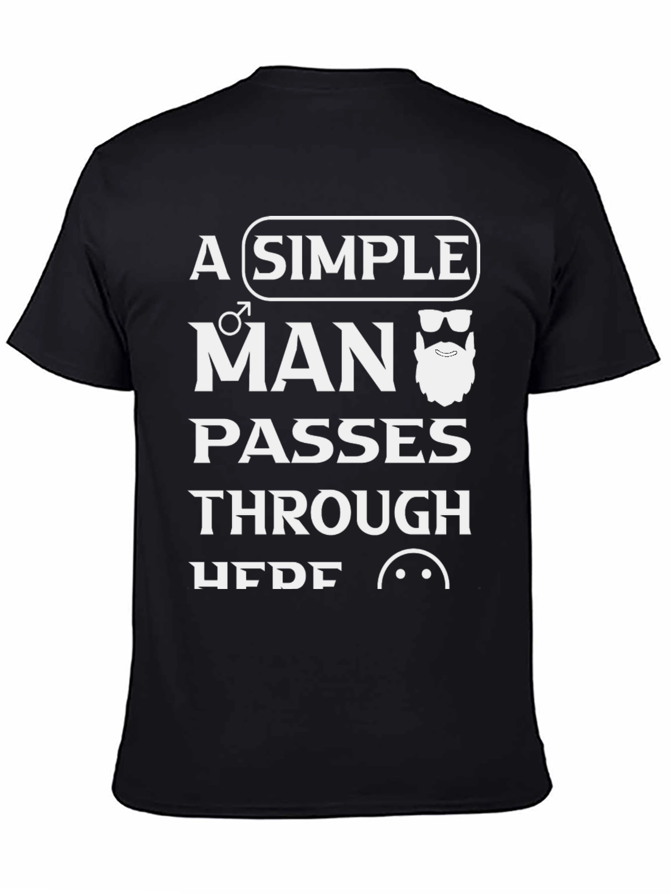 A Simple Man T-Shirt - Stylish Graphic Tee