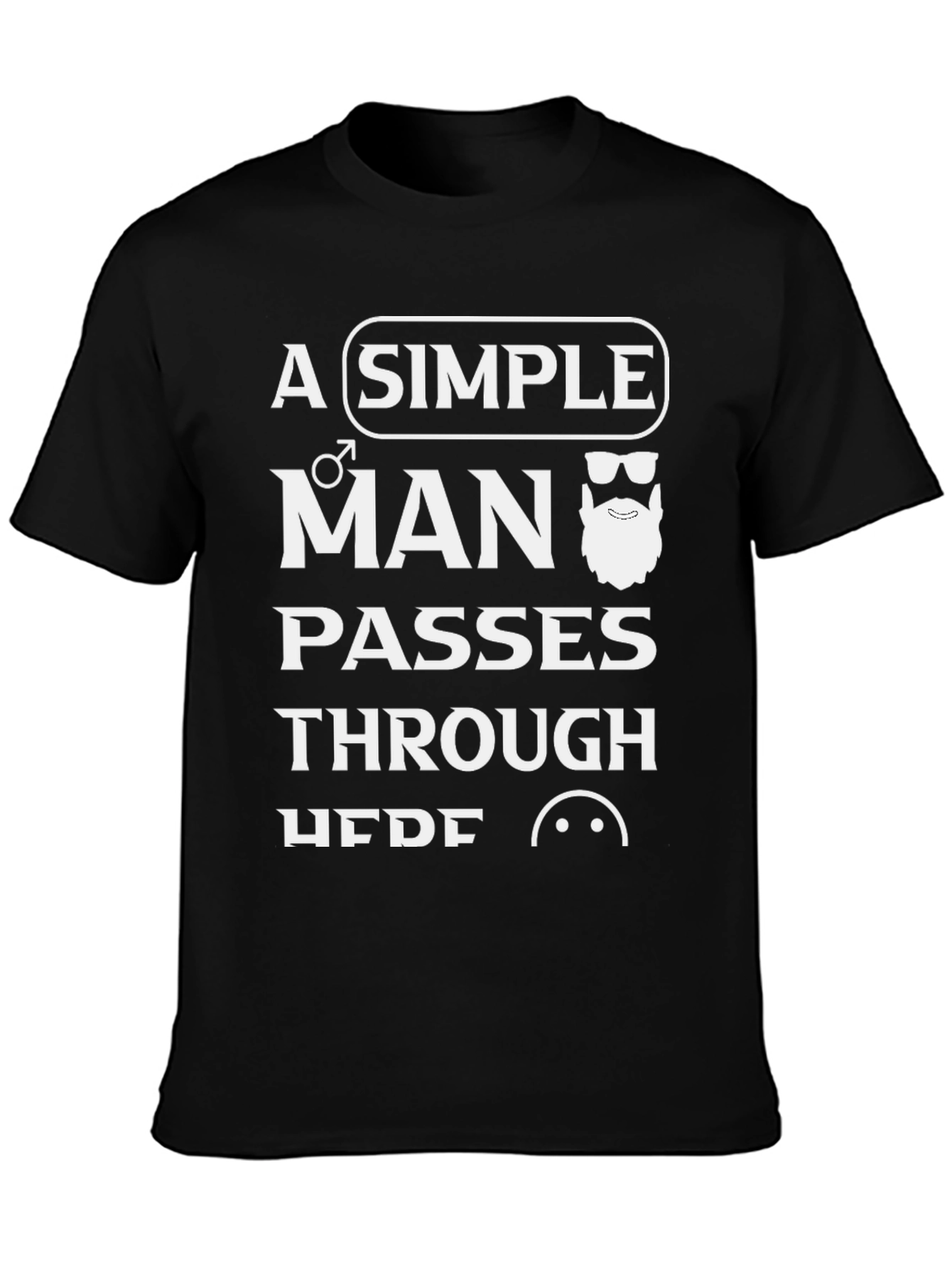 A Simple Man T-Shirt - Stylish Graphic Tee