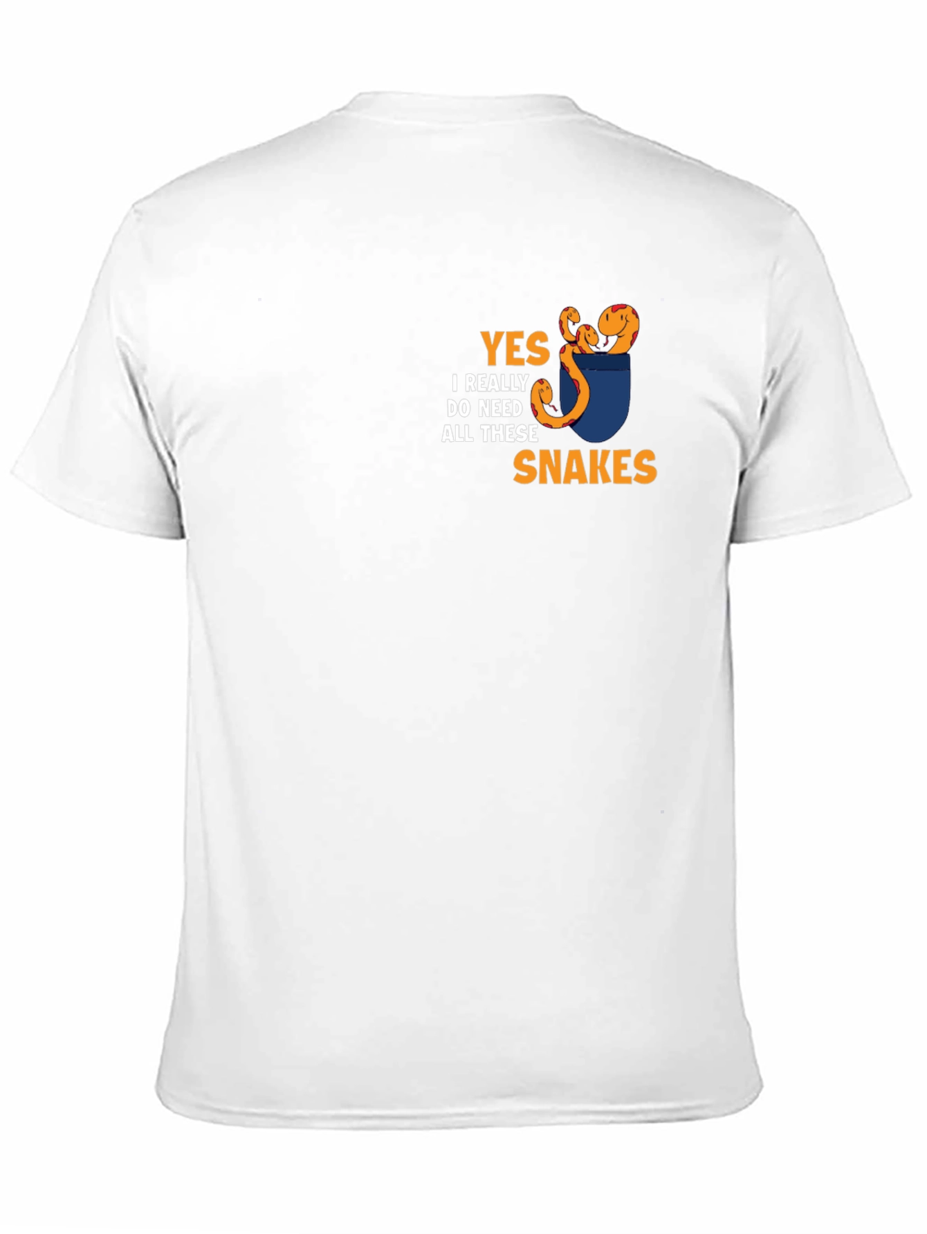 Yes I Need All These Snakes T-Shirt