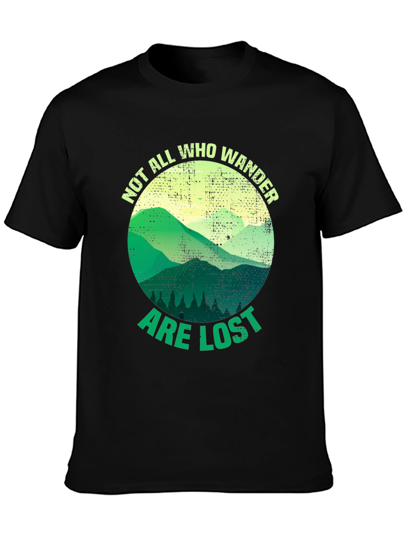 Wanderlust T-Shirt - Not All Who Wander Are Lost