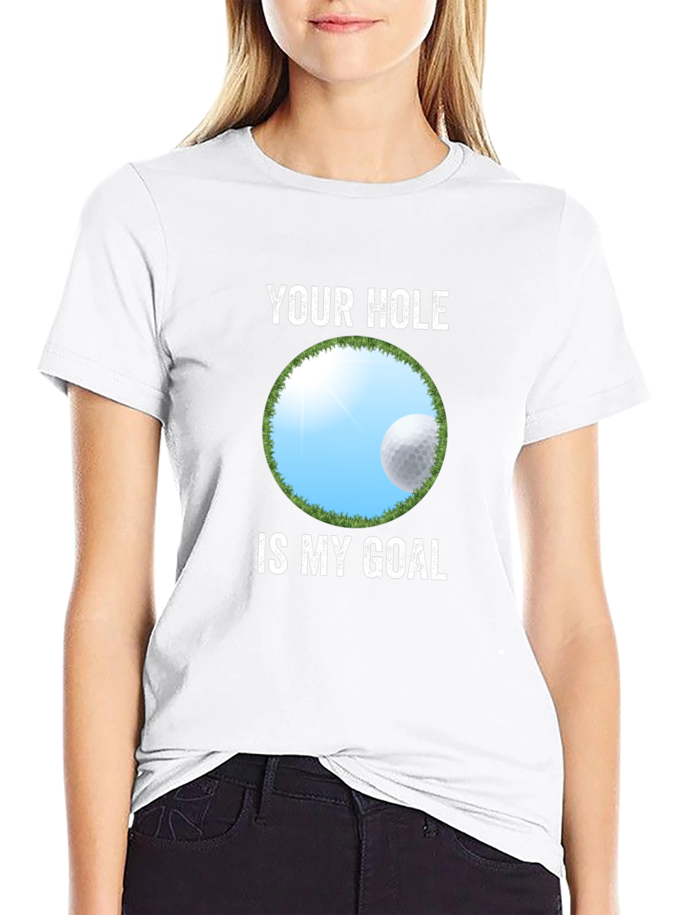 Your Hole Is My Goal Funny Golf T-Shirt