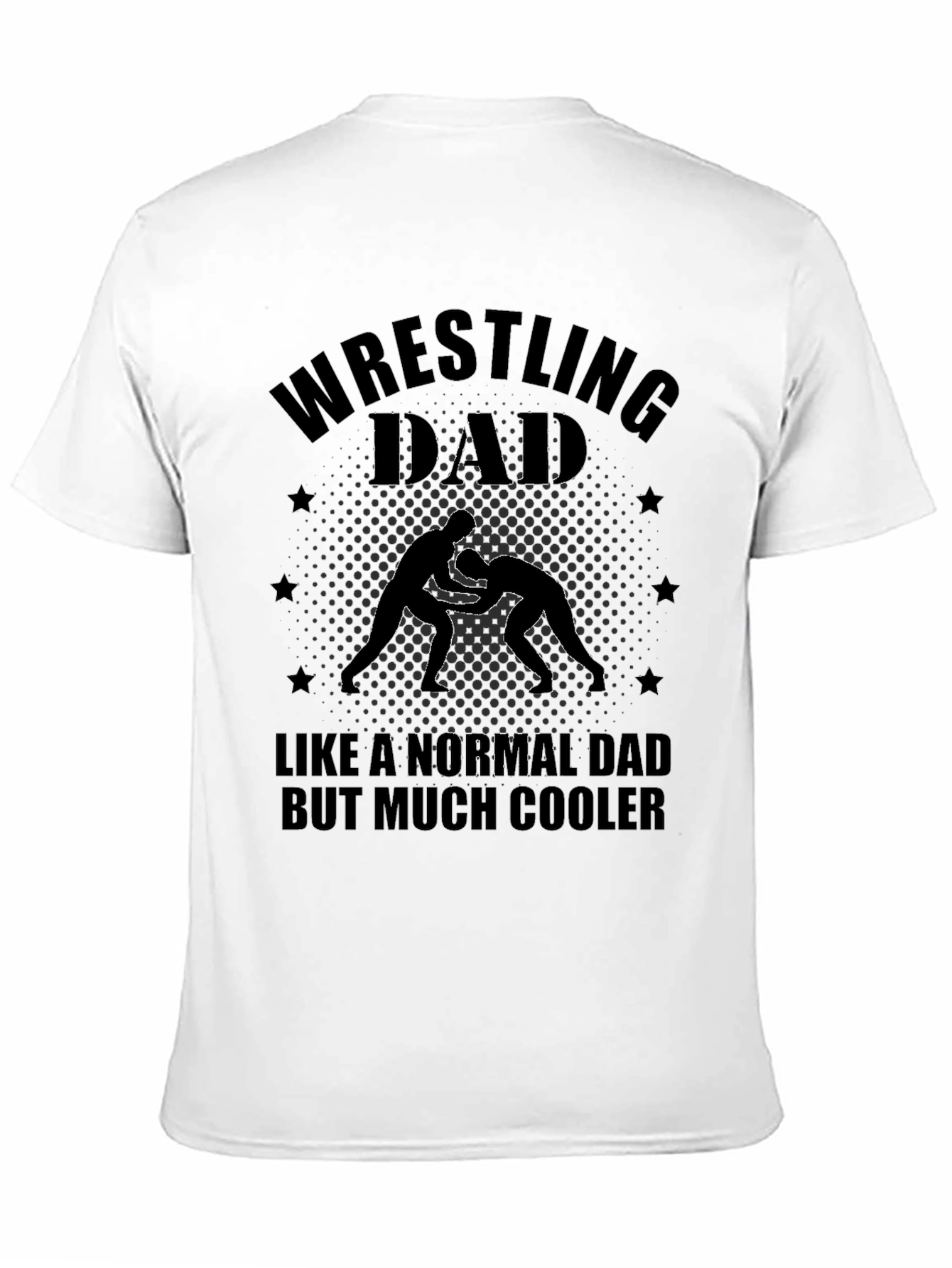 Wrestling Dad T-Shirt - Cool Dad Edition