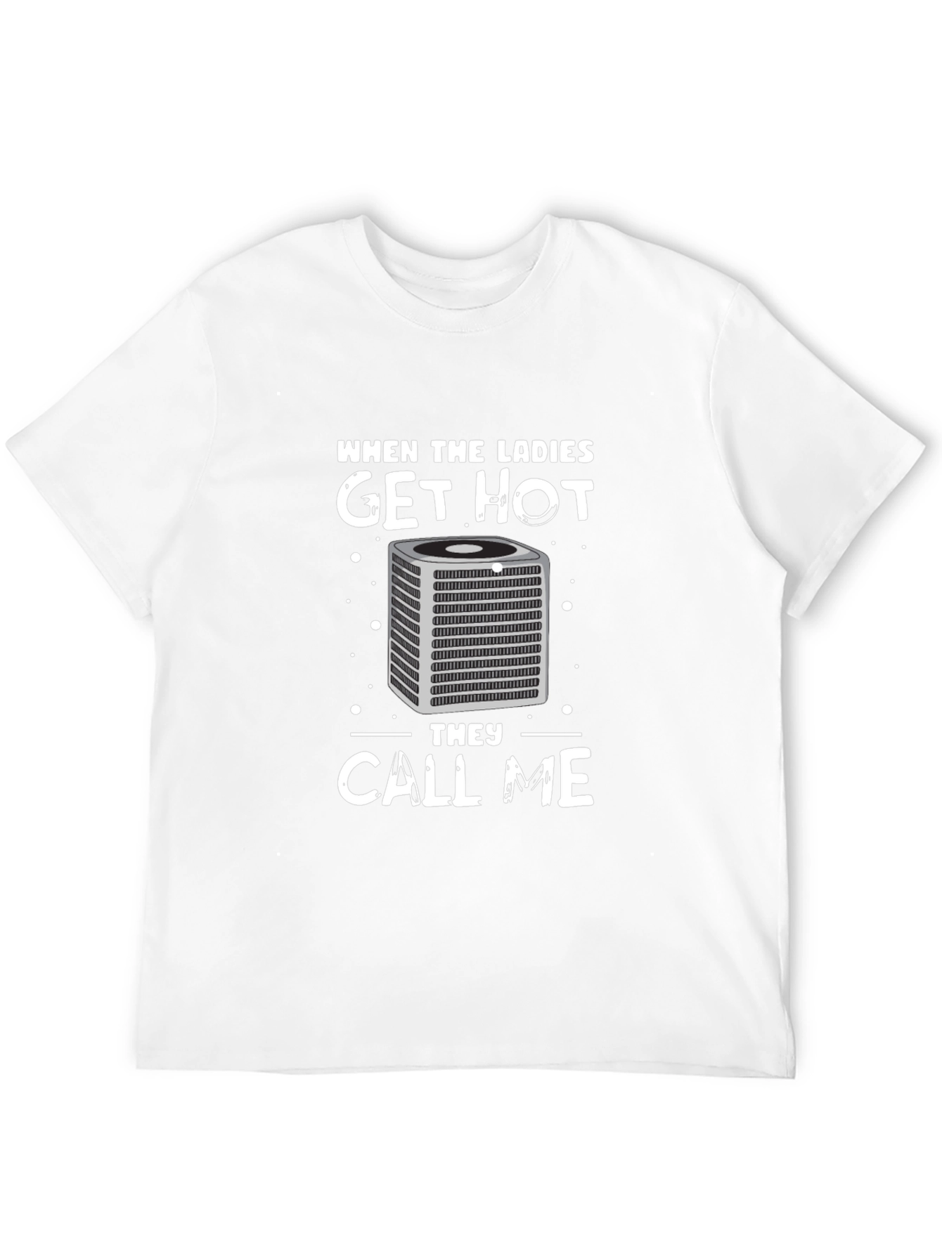 When The Ladies Get Hot - AC T-Shirt