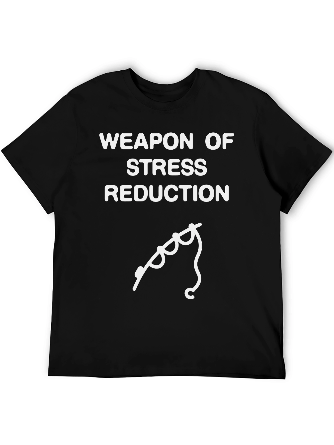Weapon of Stress Reduction T-Shirt