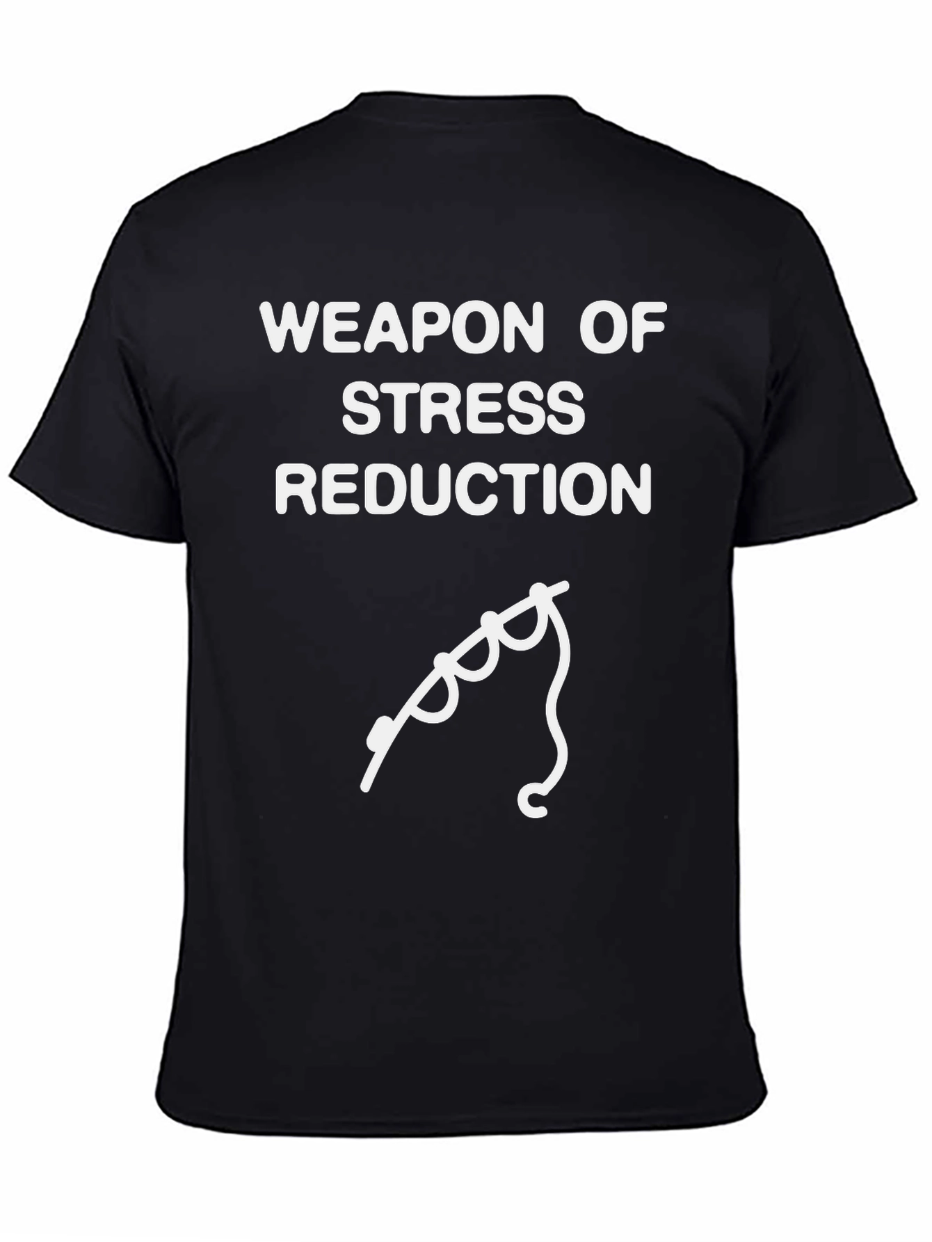Weapon of Stress Reduction T-Shirt