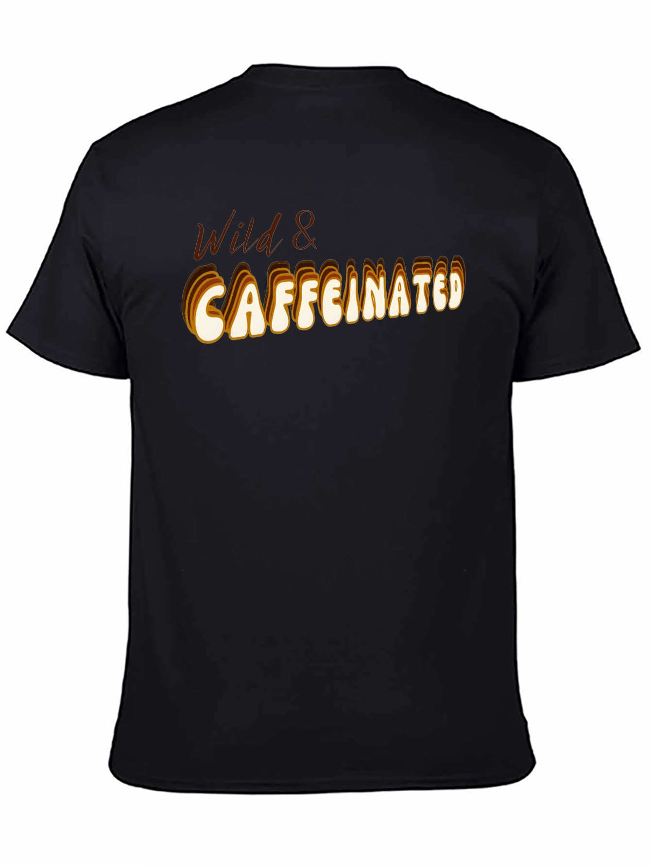 Wild & Caffeinated Black T-Shirt