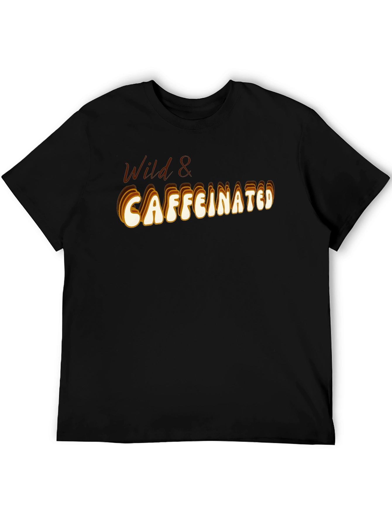 Wild & Caffeinated Black T-Shirt