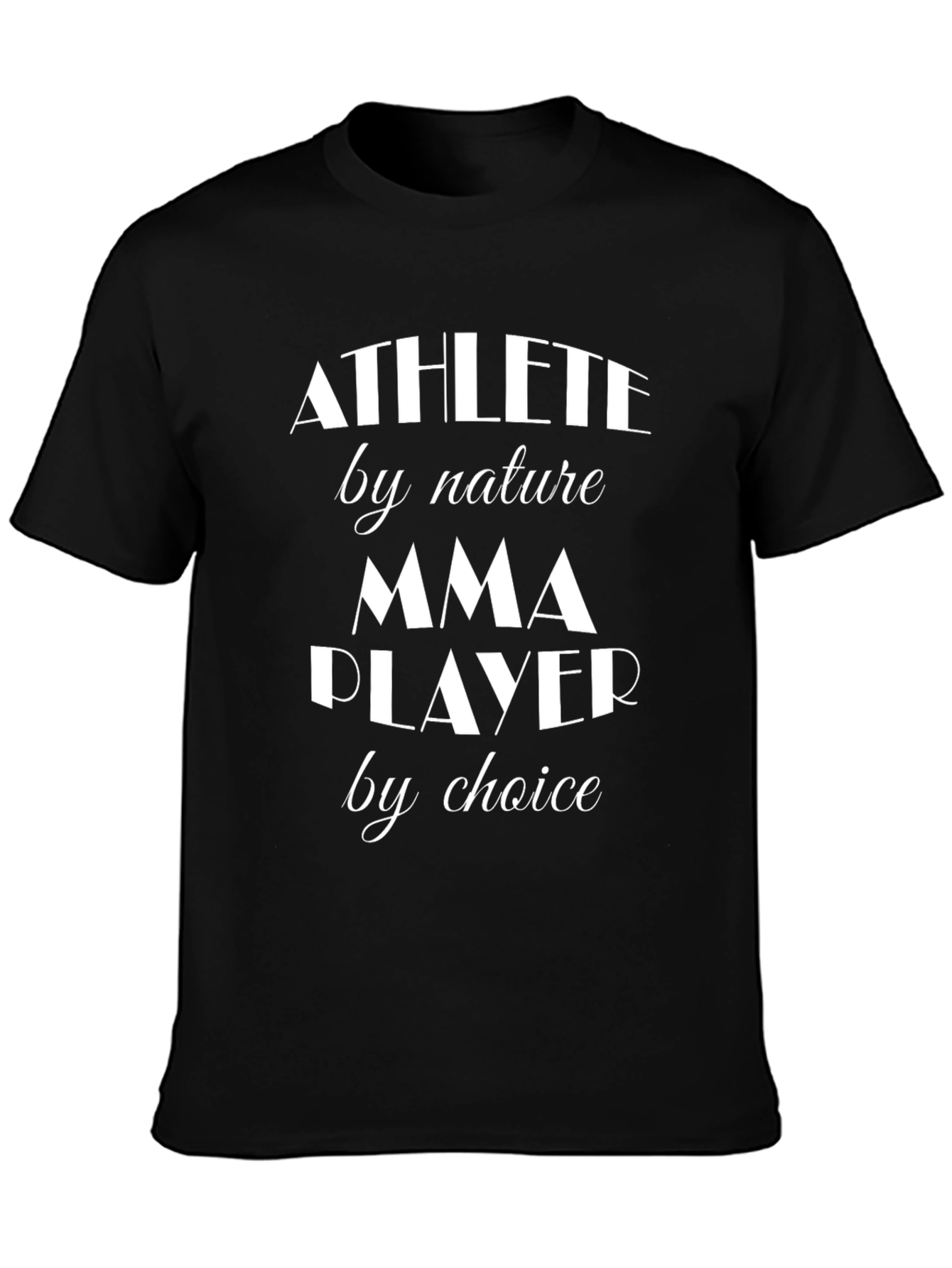 Athlete by Nature MMA Player T-Shirt