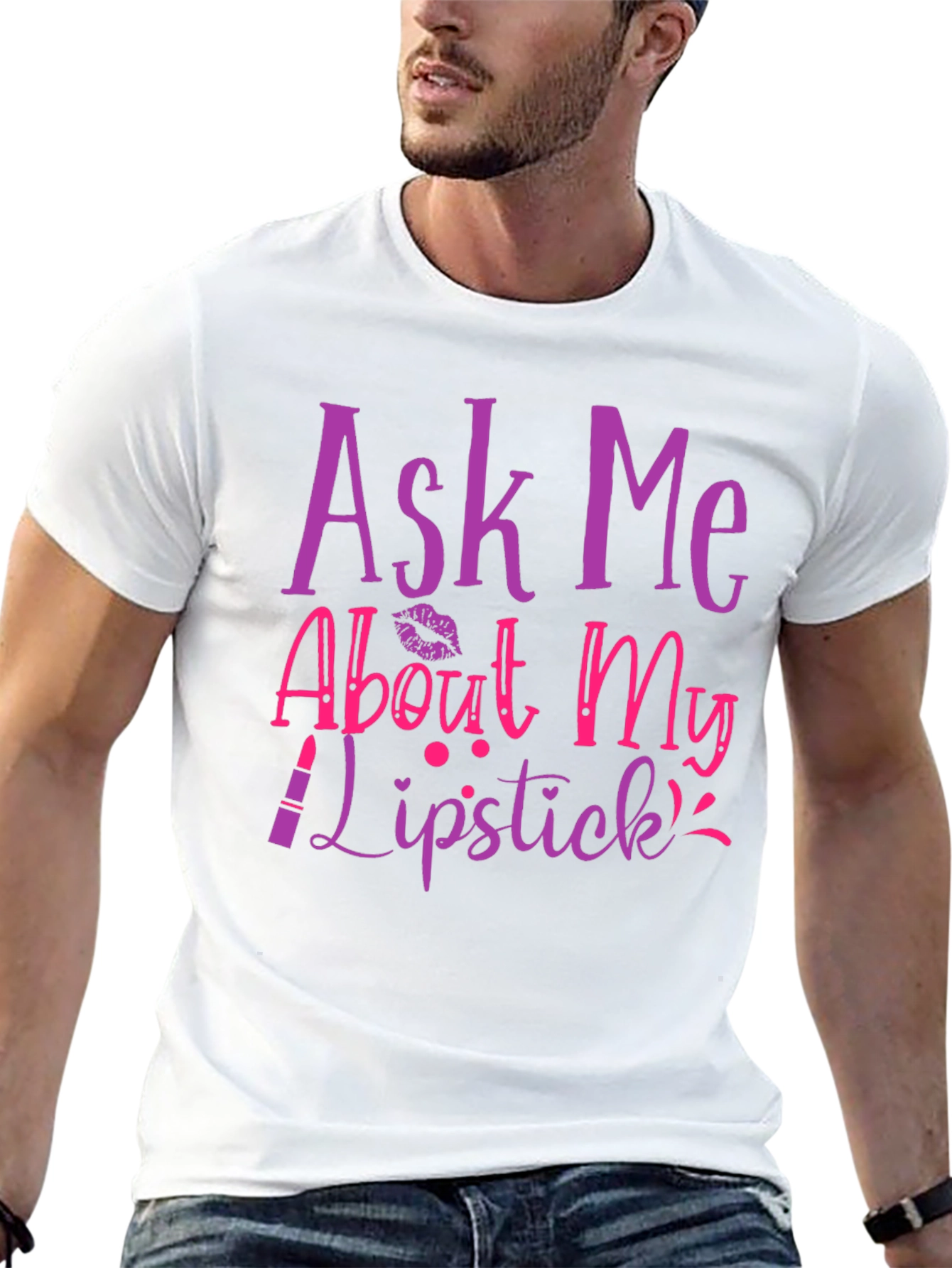 Ask Me About My Lipstick T-Shirt