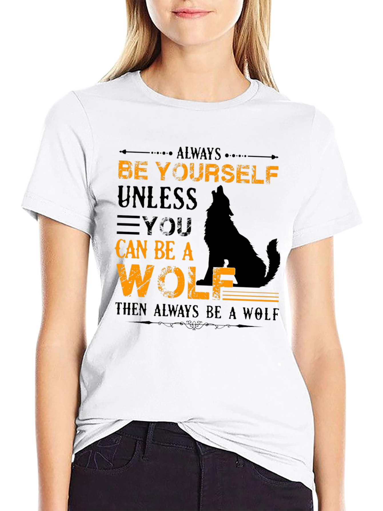 Always Be Yourself Unless Wolf Graphic T-Shirt