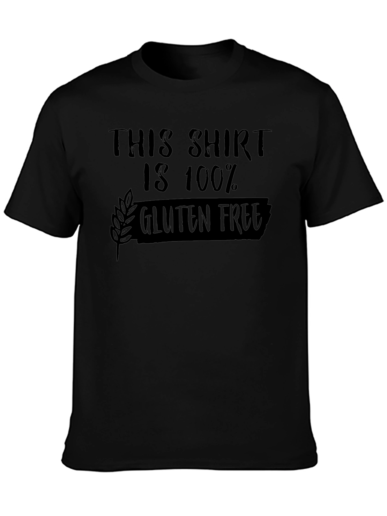 100% Gluten Free Novelty T-Shirt
