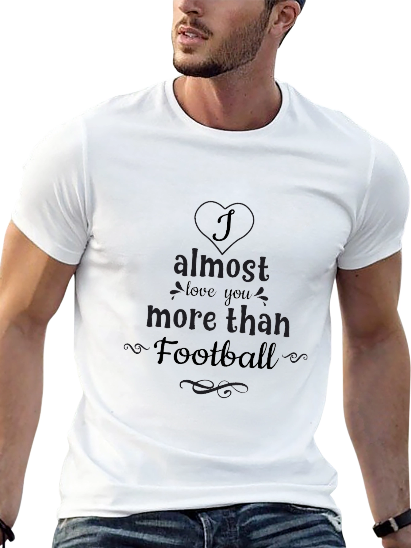 Almost Love You More Than Football Tee