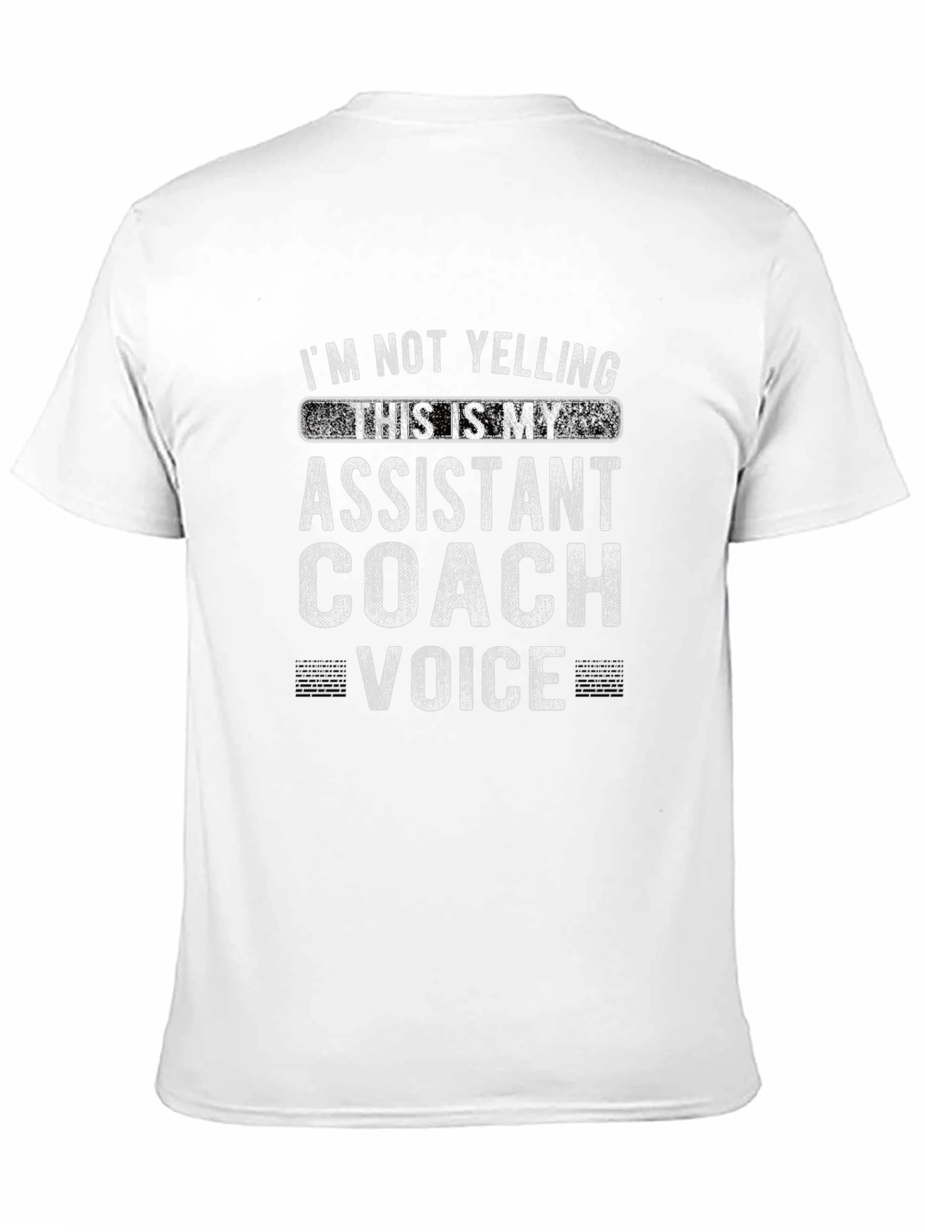 Assistant Coach Voice T-Shirt - Funny Coaching Tee