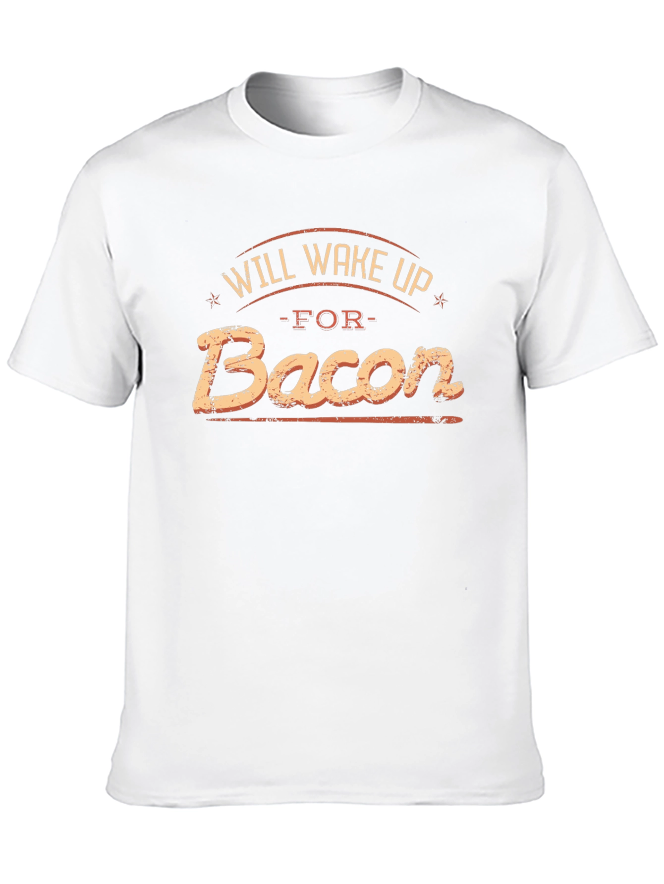 Will Wake Up For Bacon Graphic T-Shirt