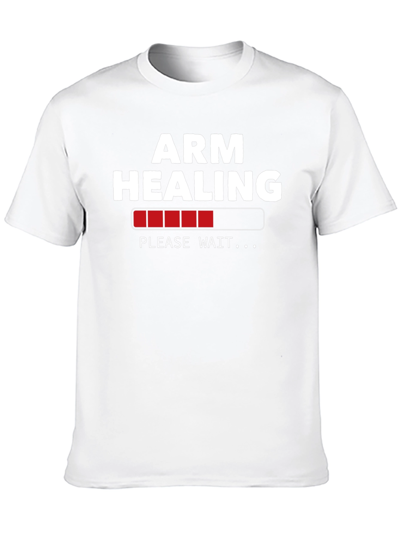 Arm Healing Loading Funny T-Shirt