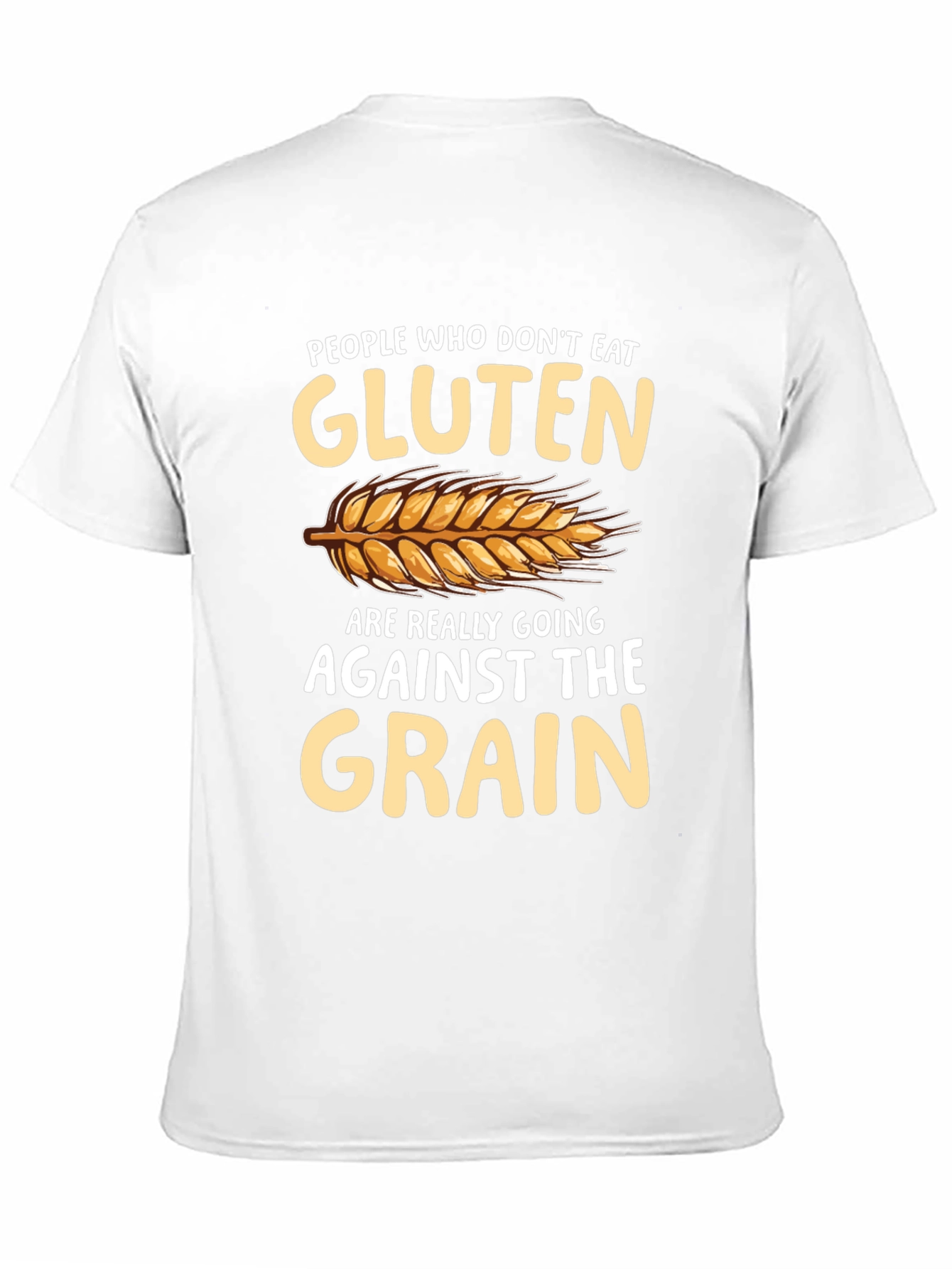 Against The Grain Gluten Free T-Shirt