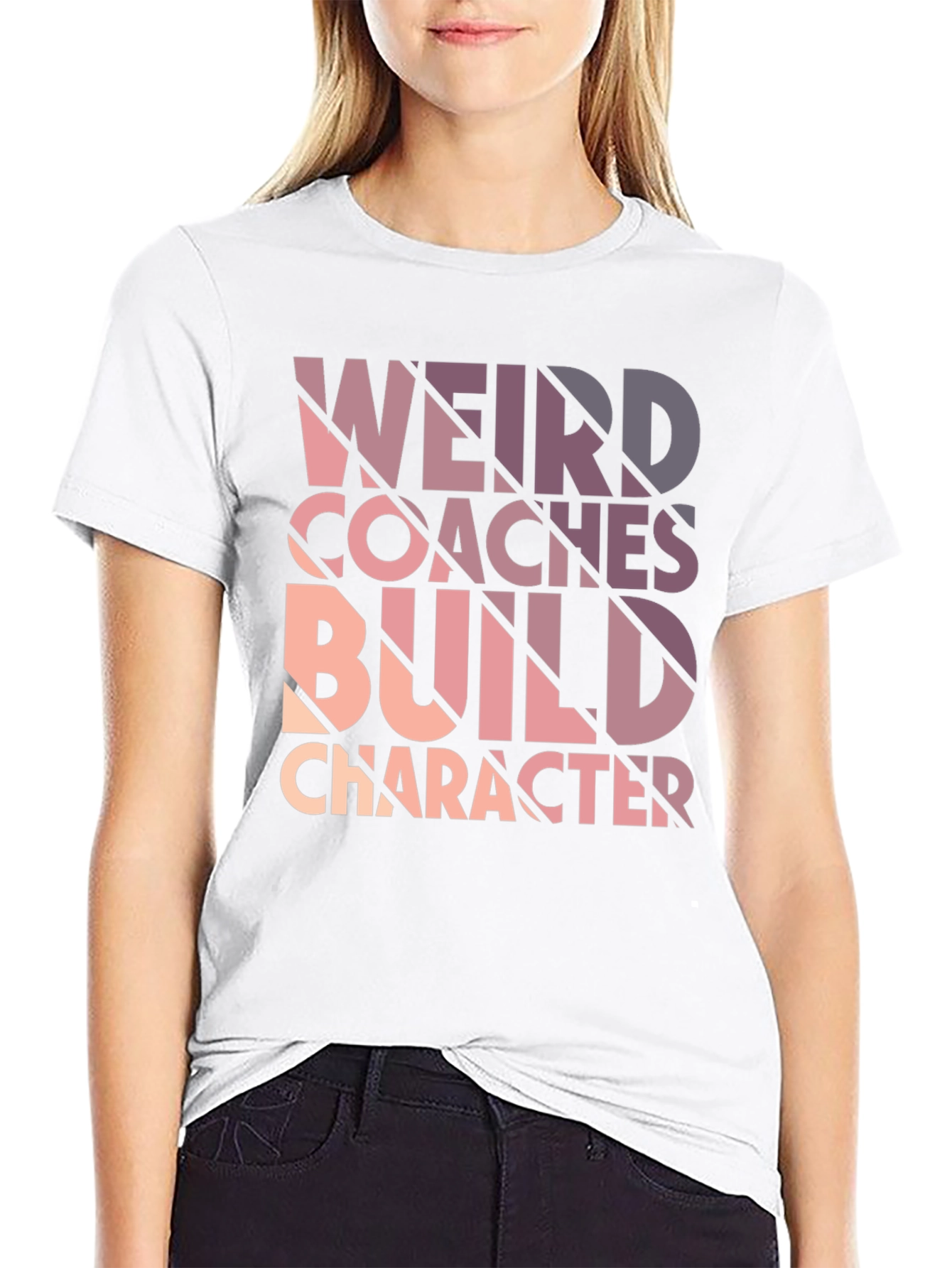 Weird Coaches Build Character T-Shirt