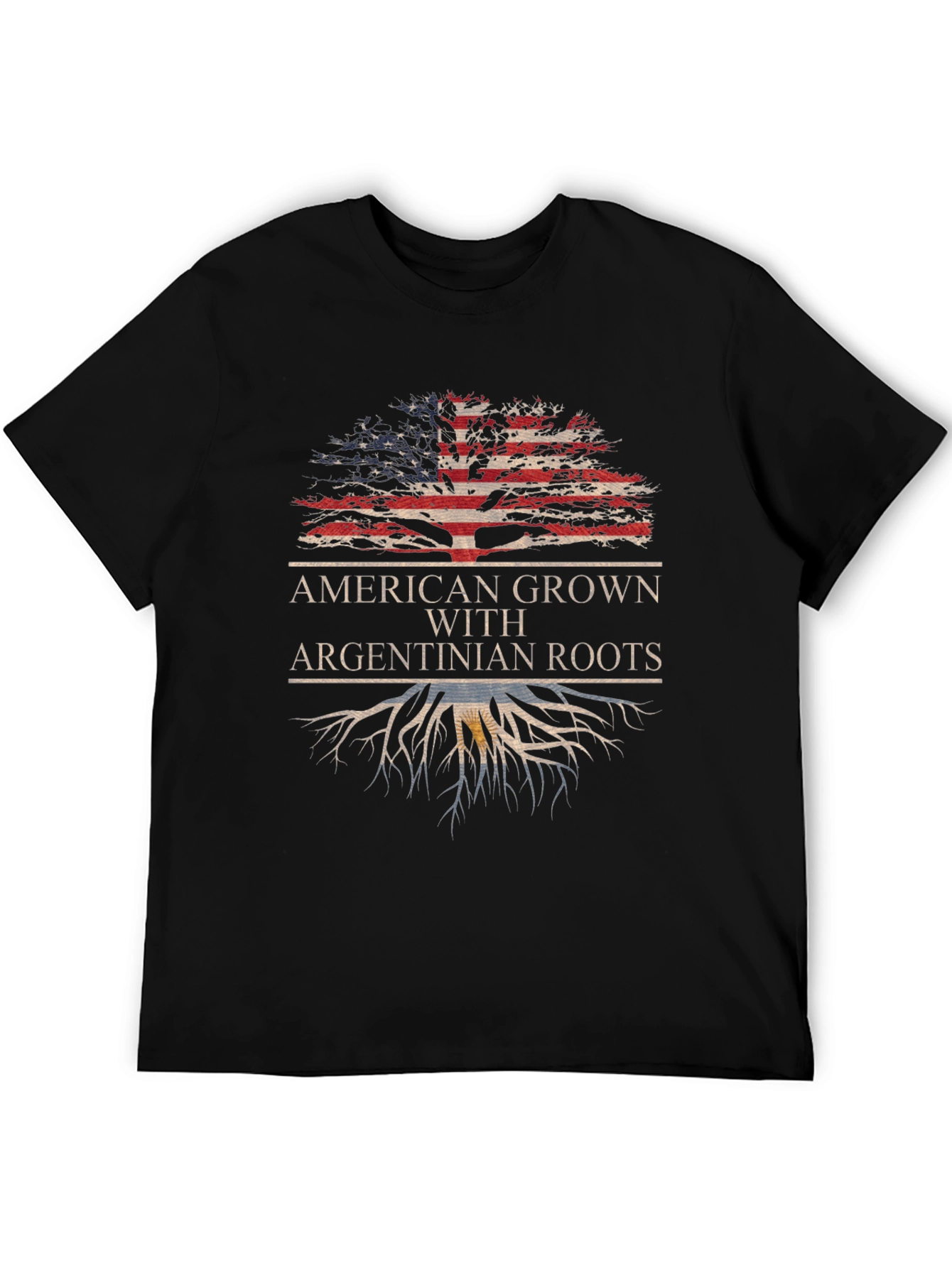 American Grown with Argentinian Roots T-Shirt