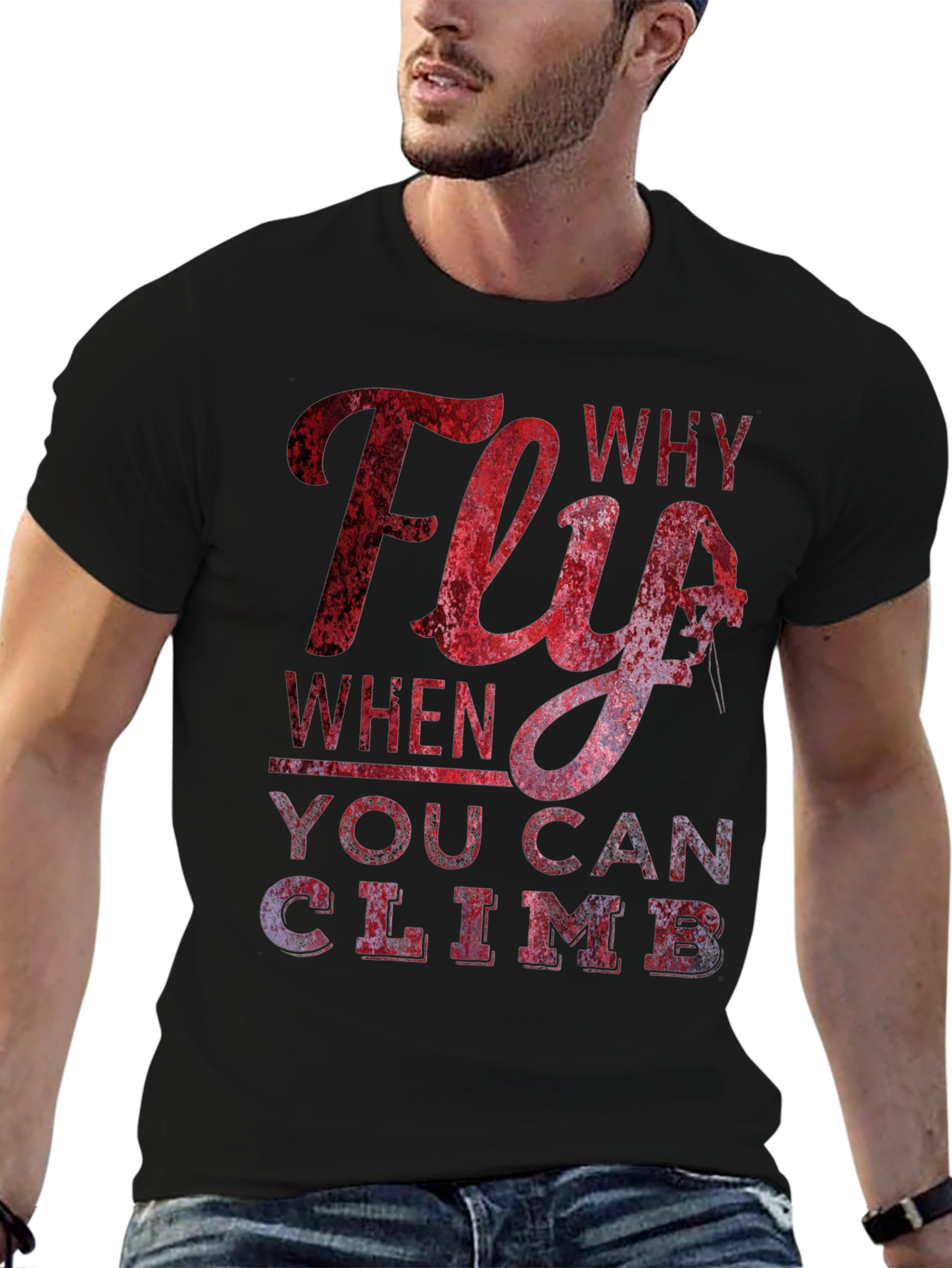 Why Fly T-Shirt - Climbing Apparel