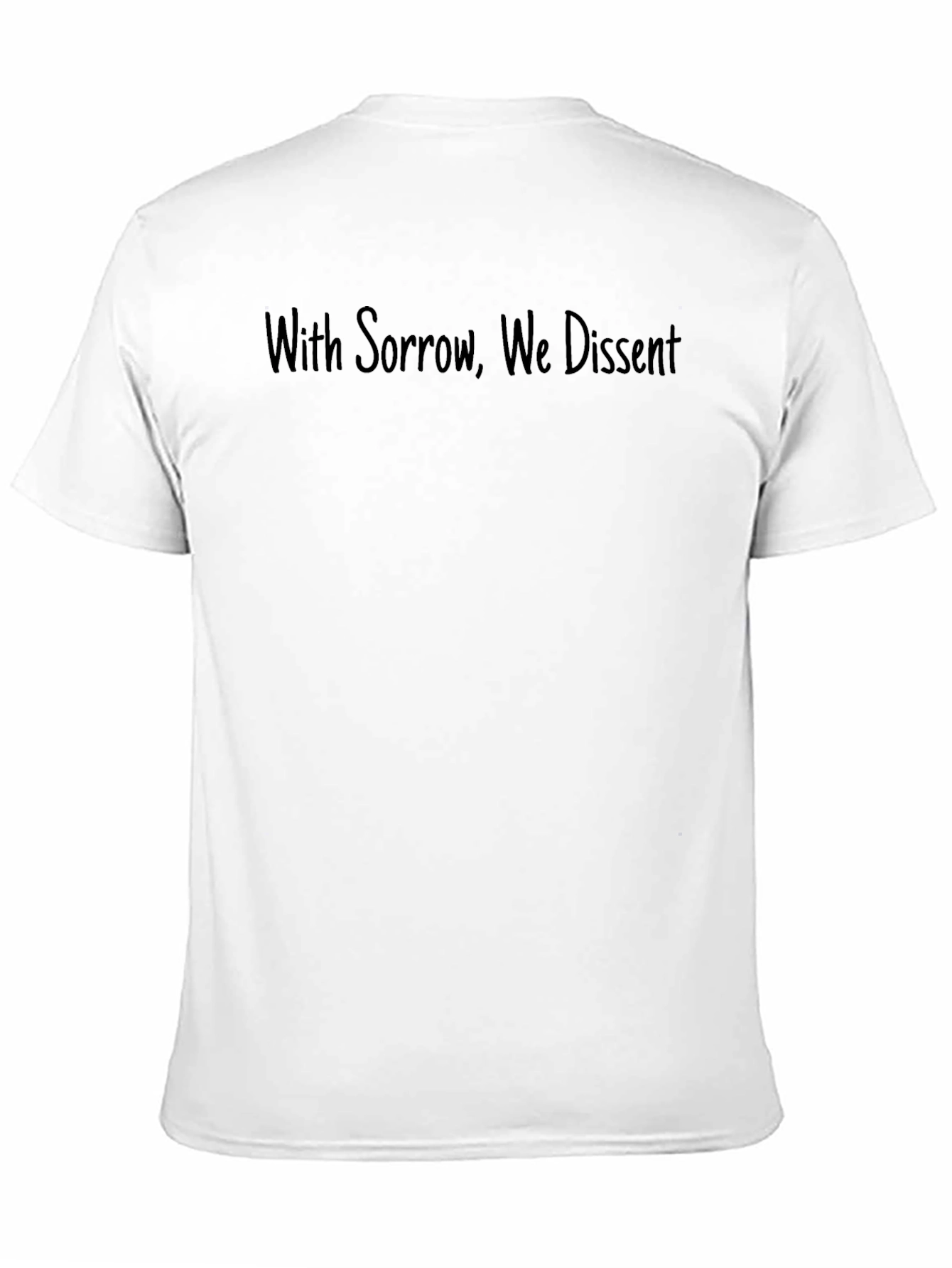 With Sorrow We Dissent - Black Graphic Tee