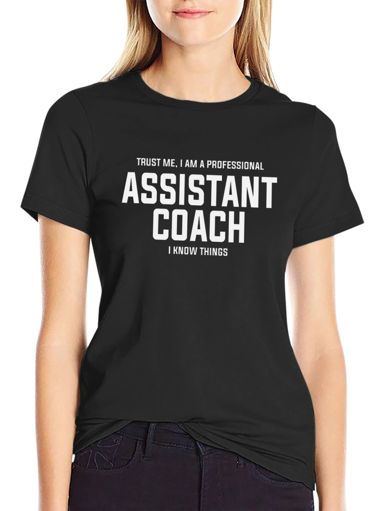 Assistant Coach Knows Things - Funny T-Shirt